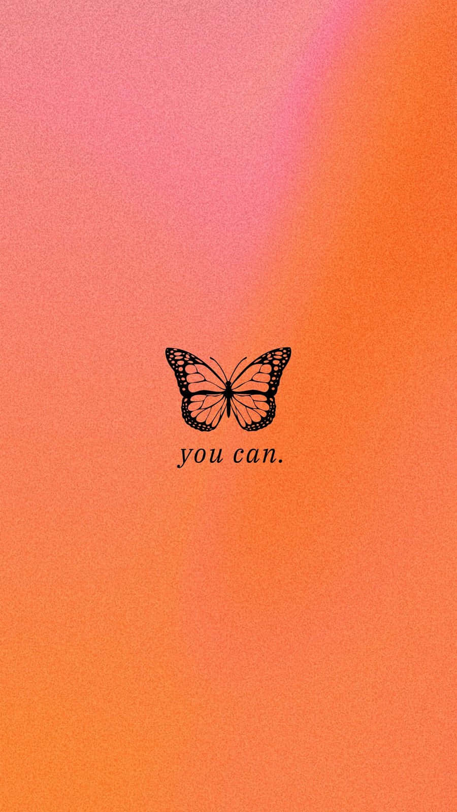 You Can Butterfly Pink Orange Aesthetic Phone Wallpaper