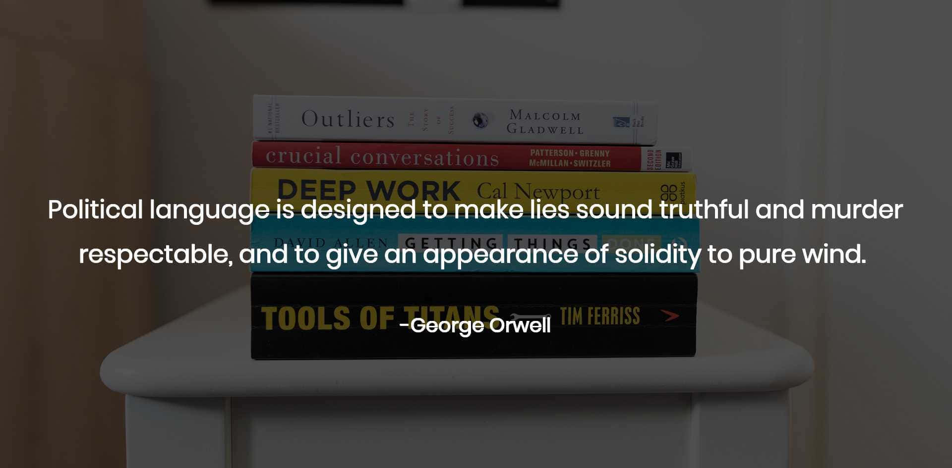 Orwell Political Language Quote Wallpaper