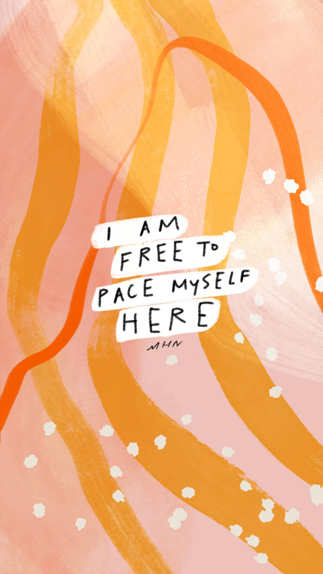 Pace Myself Affirmation Wallpaper