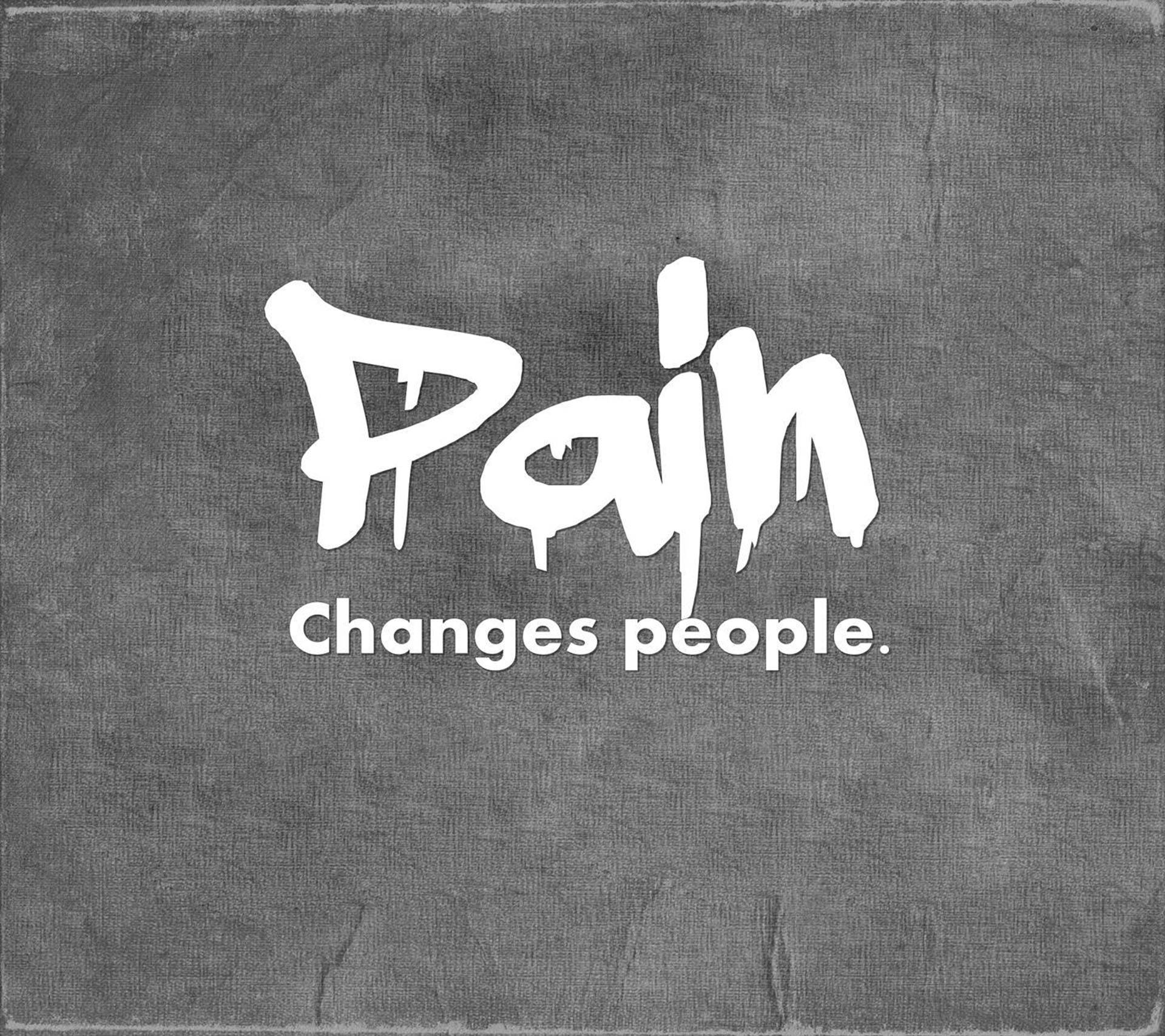 Pain Quote About Change