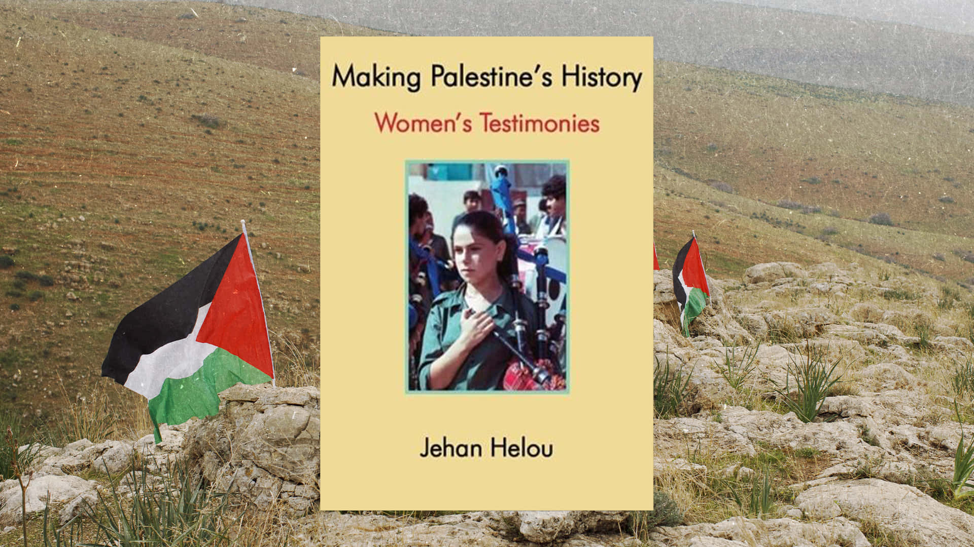 Making Palestinian History Women's Testimony