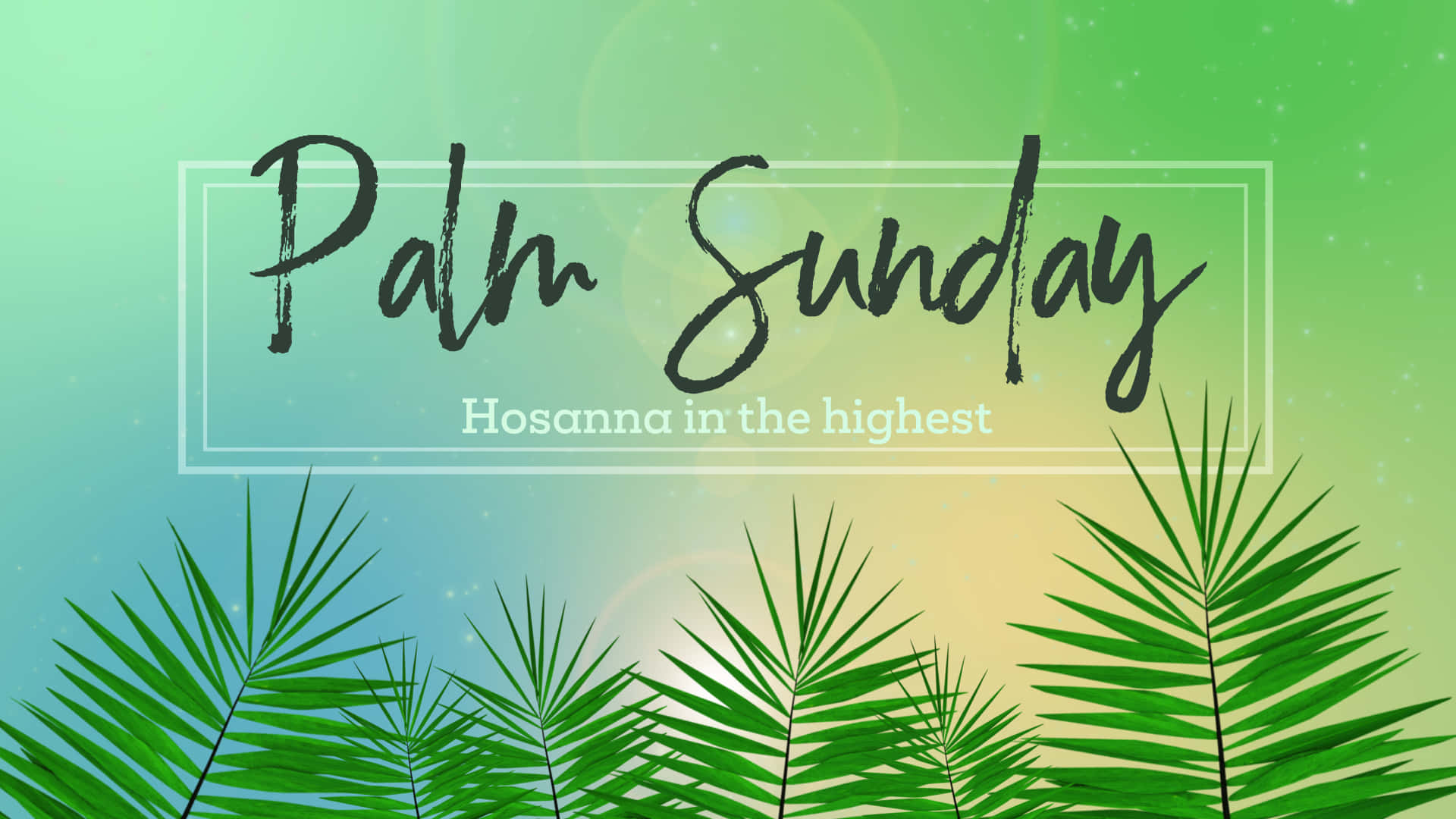 Hossana In Highest Palm Sunday Text Background