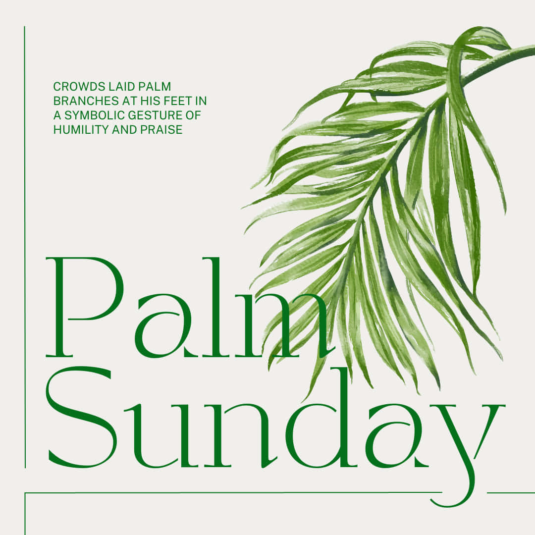 Spirit of Palm Sunday - Palm leaves and Holy Cross