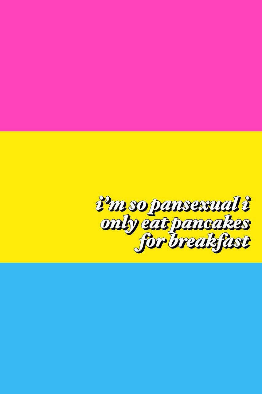 Pansexual Pancakes For Breakfast Wallpaper