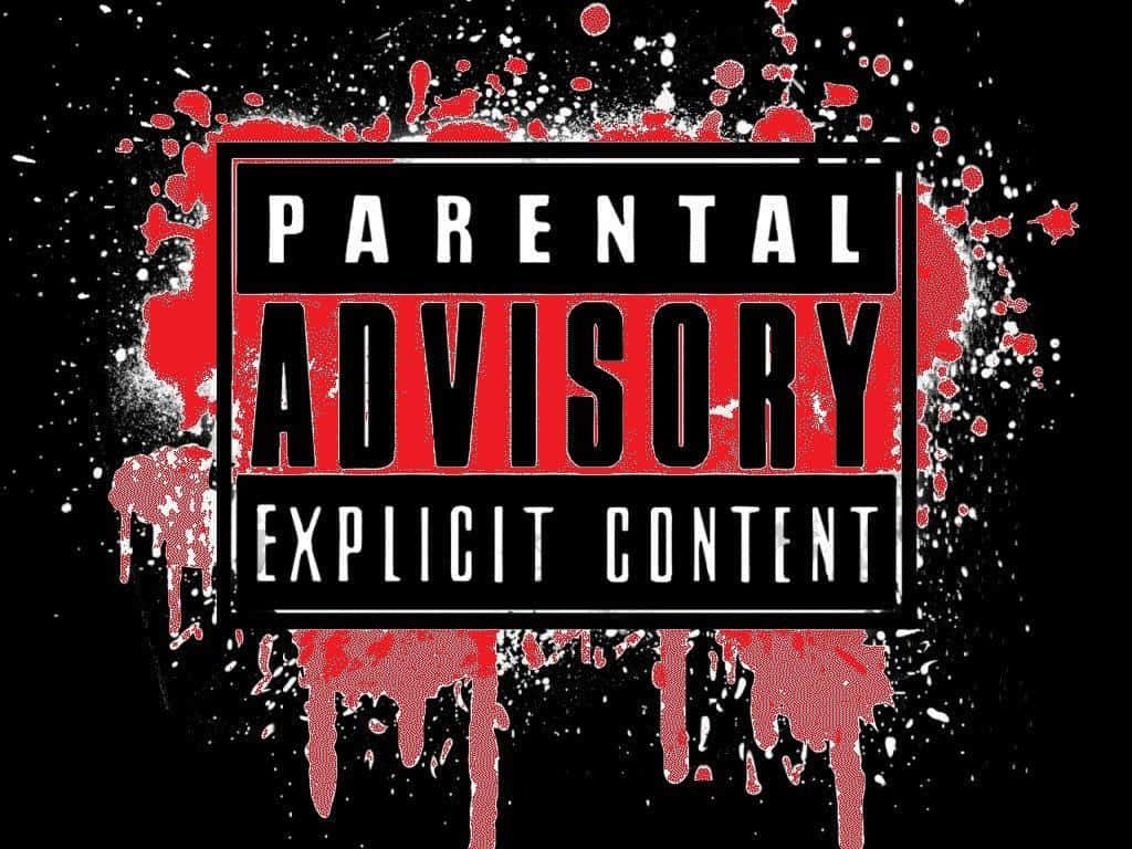 Parental Advisory Wallpapers 59 images