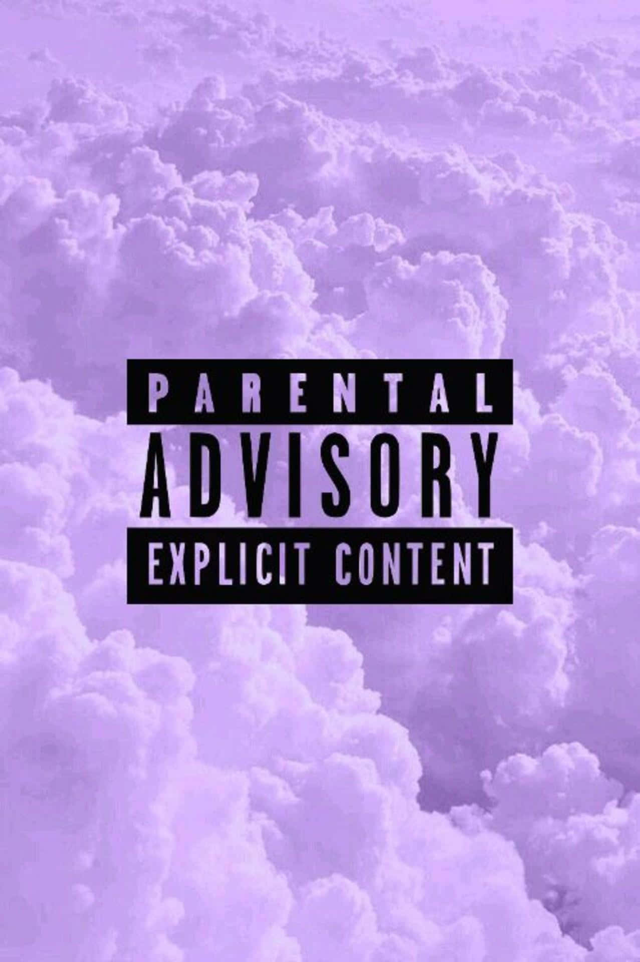 Parental Advisory Purple Clouds Wallpaper