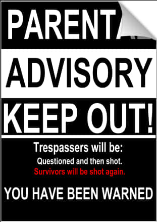 Parental Advisory Keep Out Sign PNG
