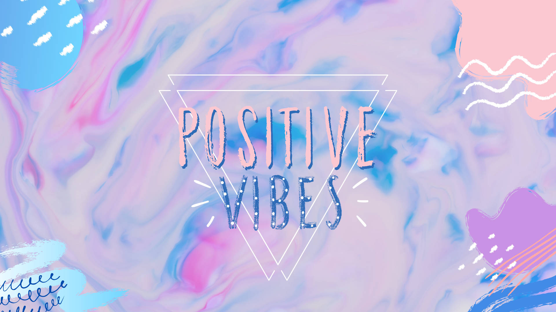 Pastel Cute Positive Vibes Reminder Wallpaper