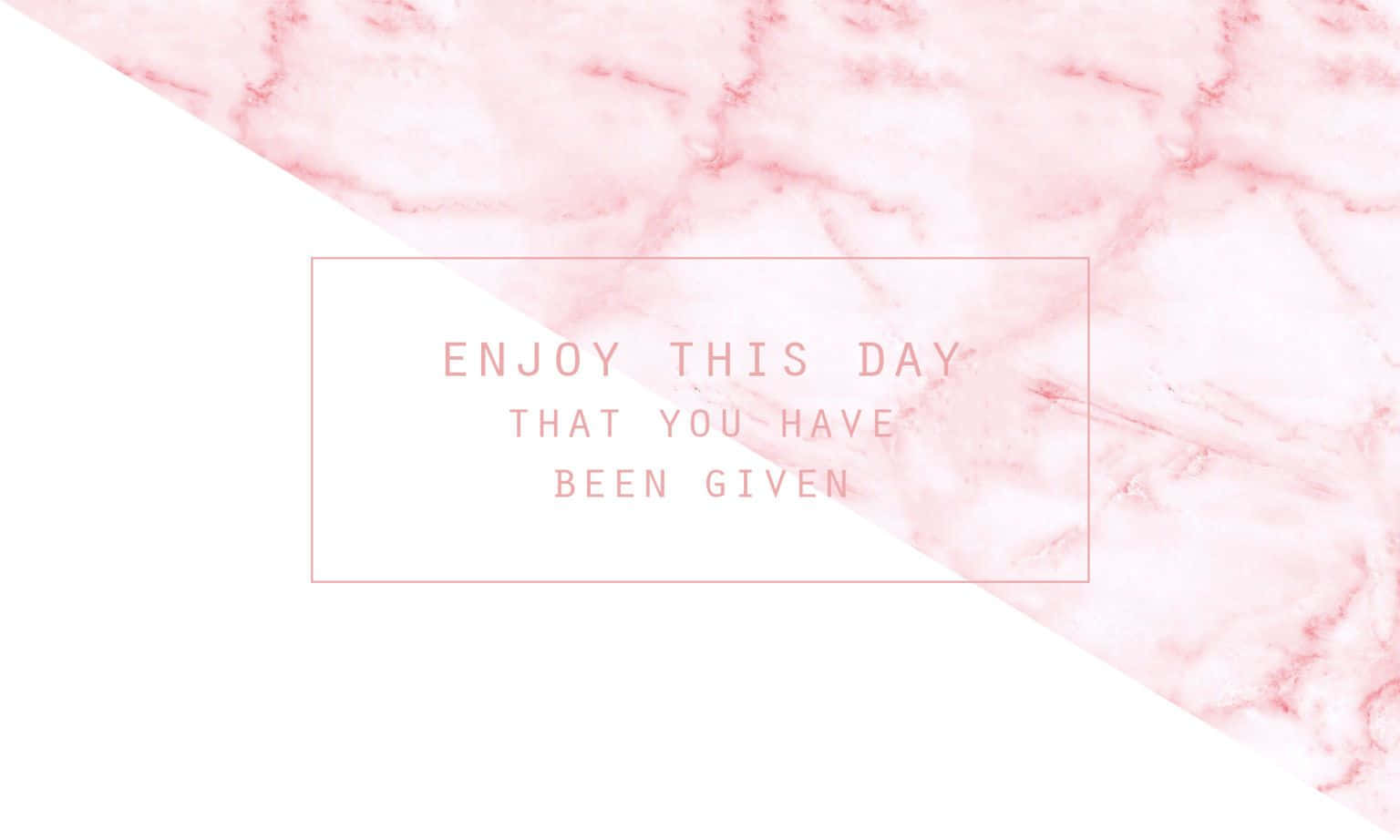 Pastel Pink Marble Desktop Quote Wallpaper
