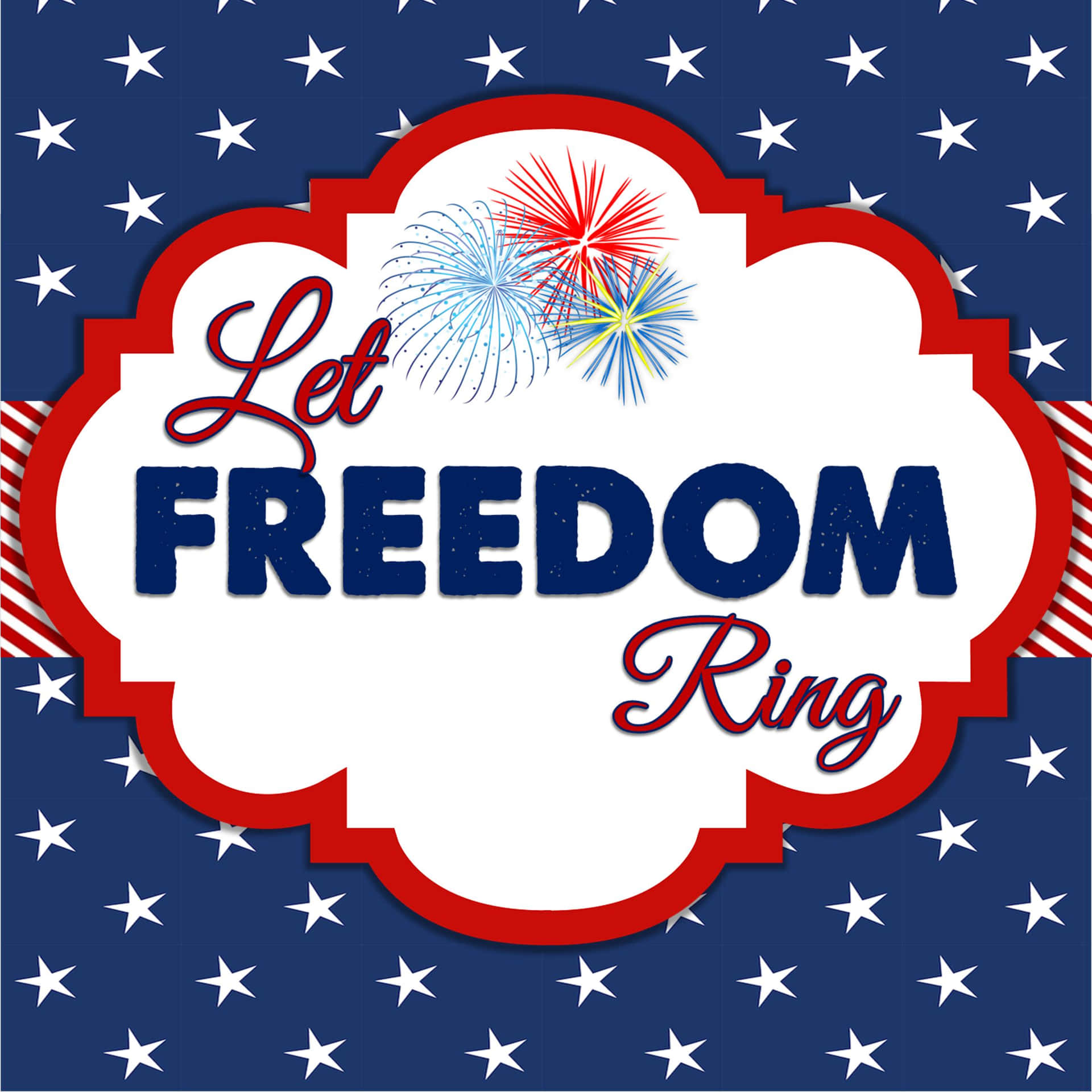 Patriotic4thof July Let Freedom Ring Graphic Wallpaper