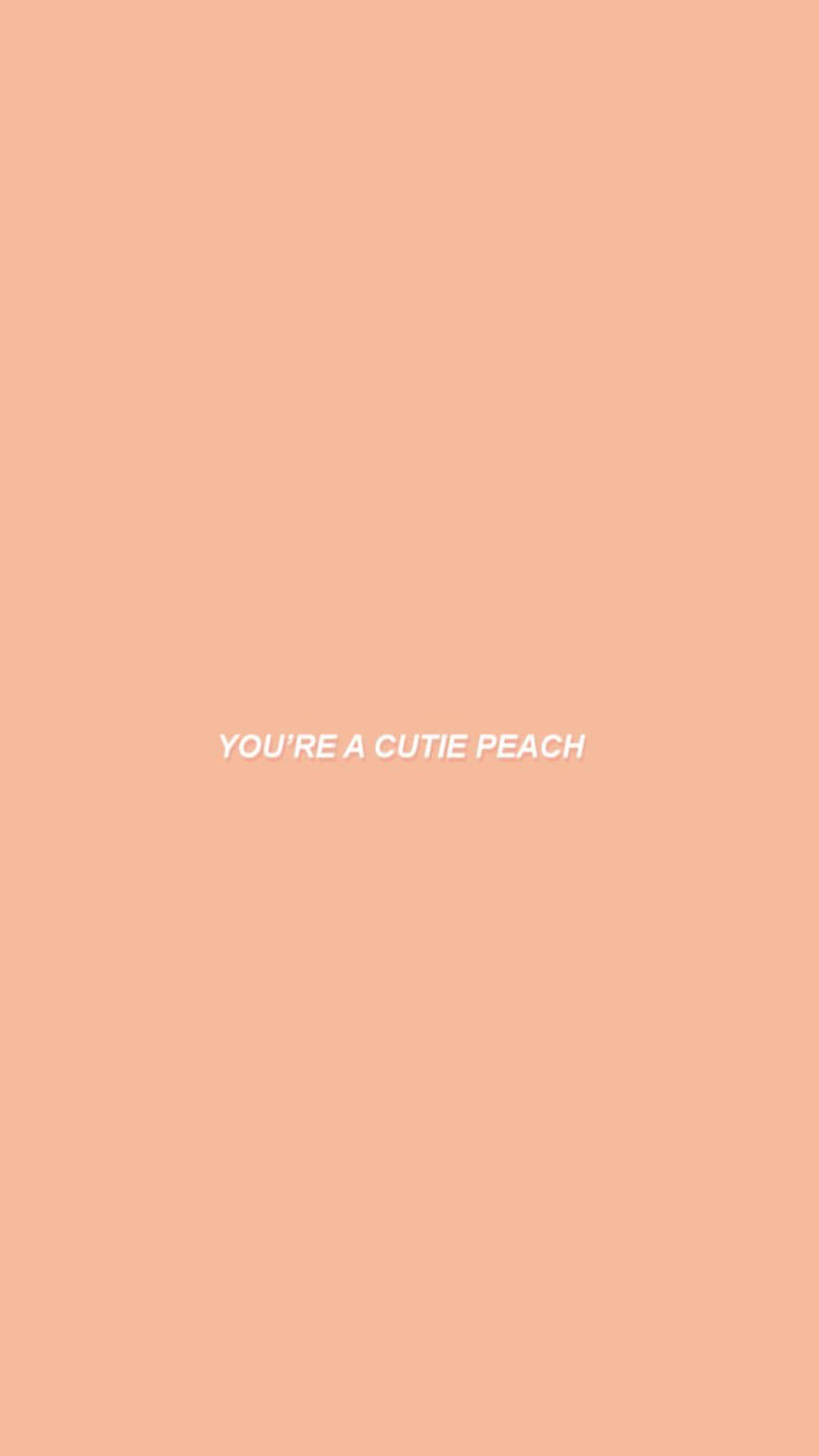 Udtryk en fersk peachy æstetik med denne sjove citatvæg. Wallpaper