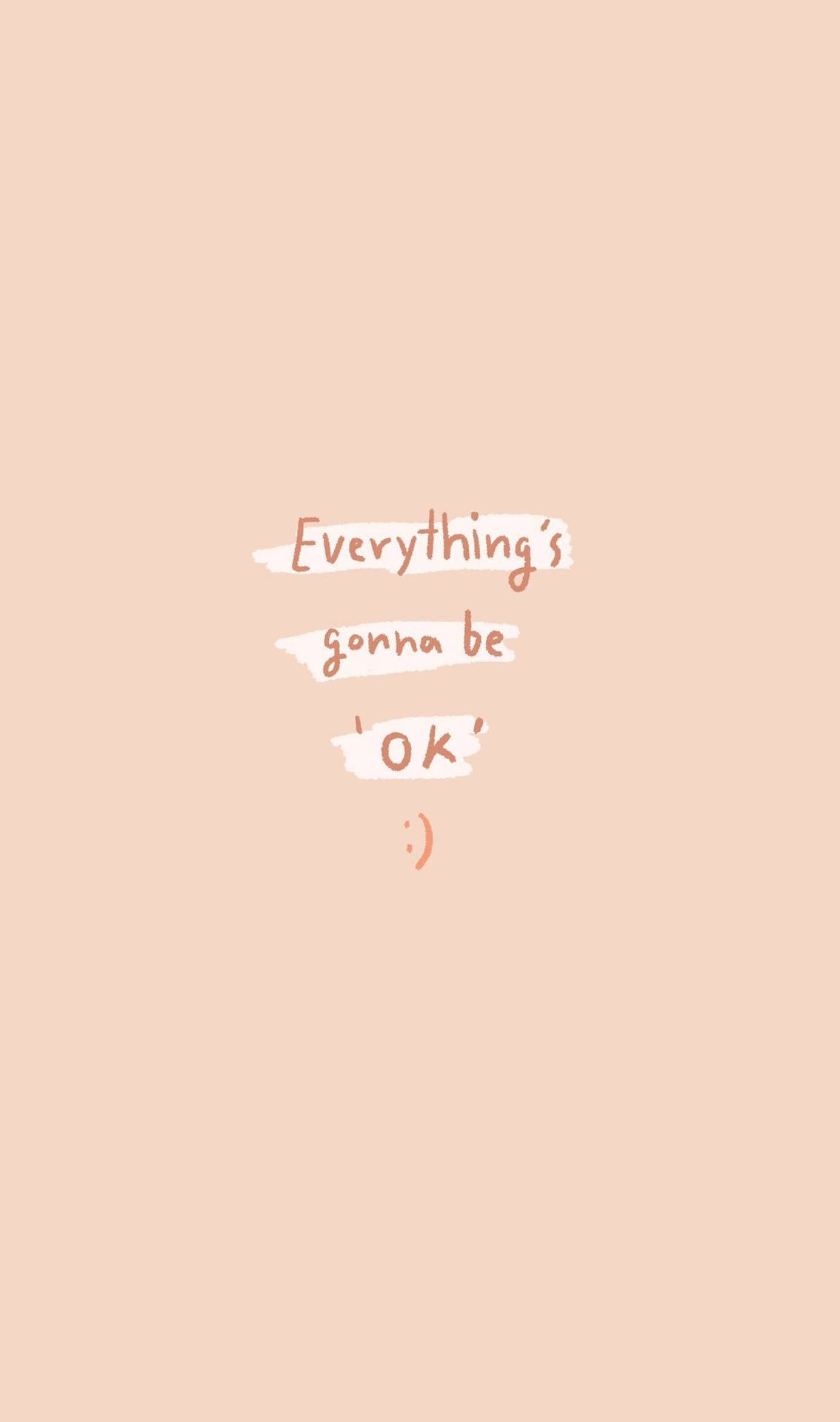 Peach Everything's Gonna Be Okay Wallpaper
