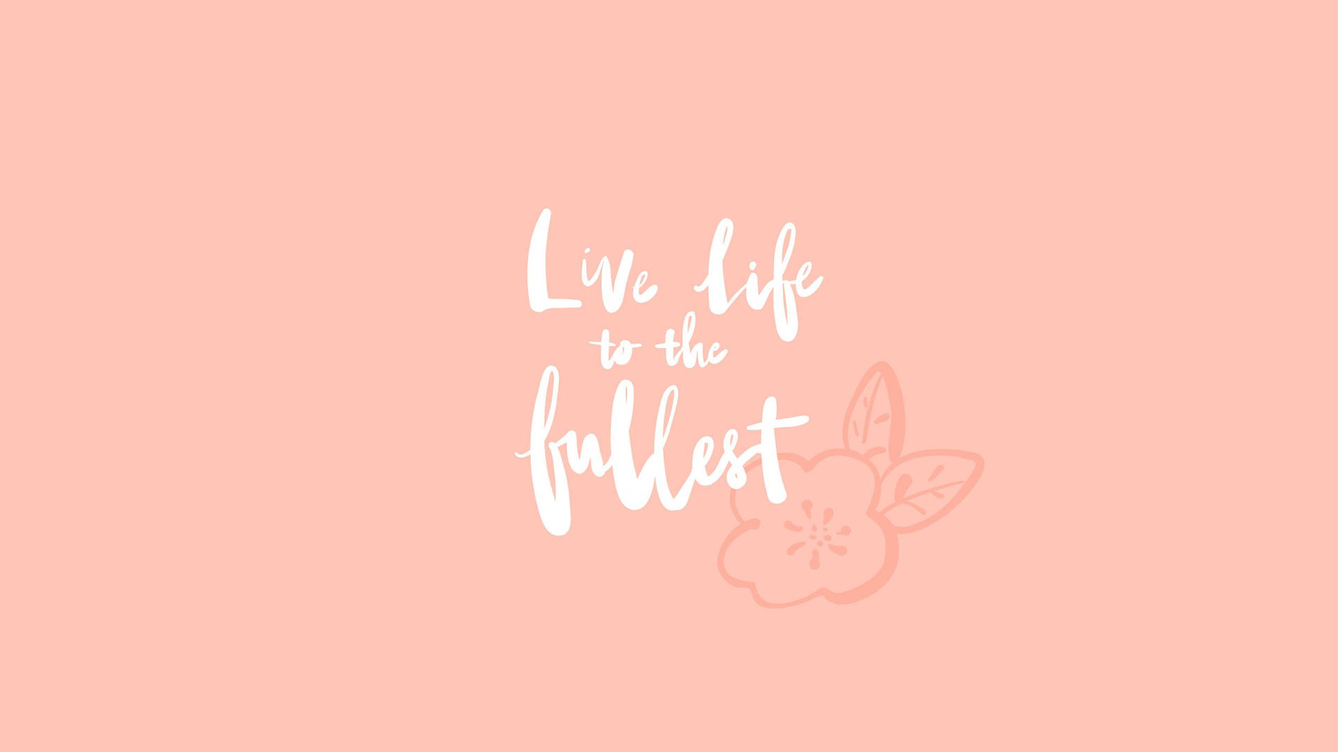 Inspirational Peach Quote Wallpaper