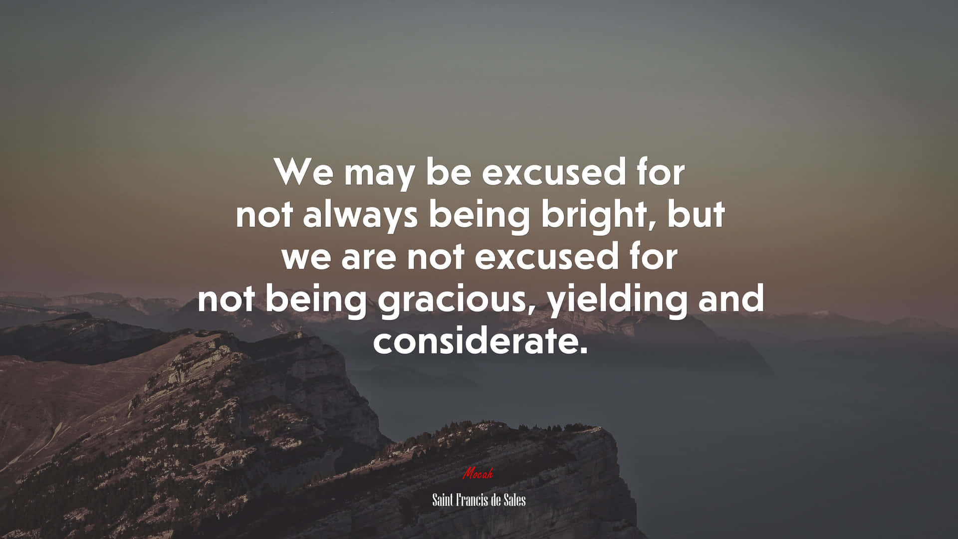 People Are Not Excused Of Being Considerate Quotes Wallpaper