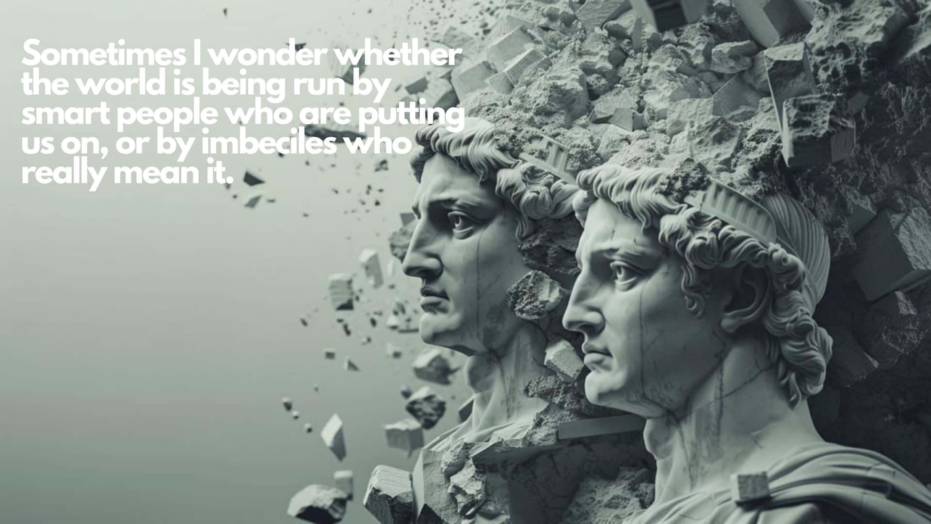 Philosophical_ Statues_ Political_ Quote Wallpaper