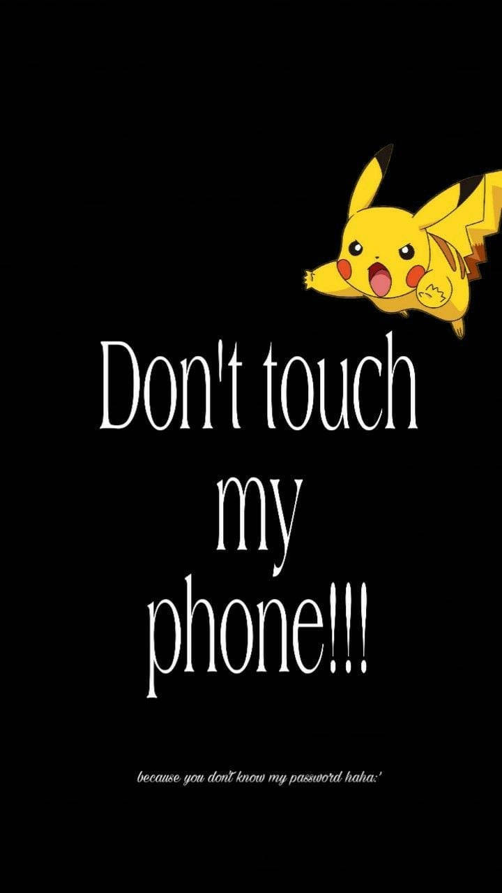 Pikachu Do Not Touch Wallpaper