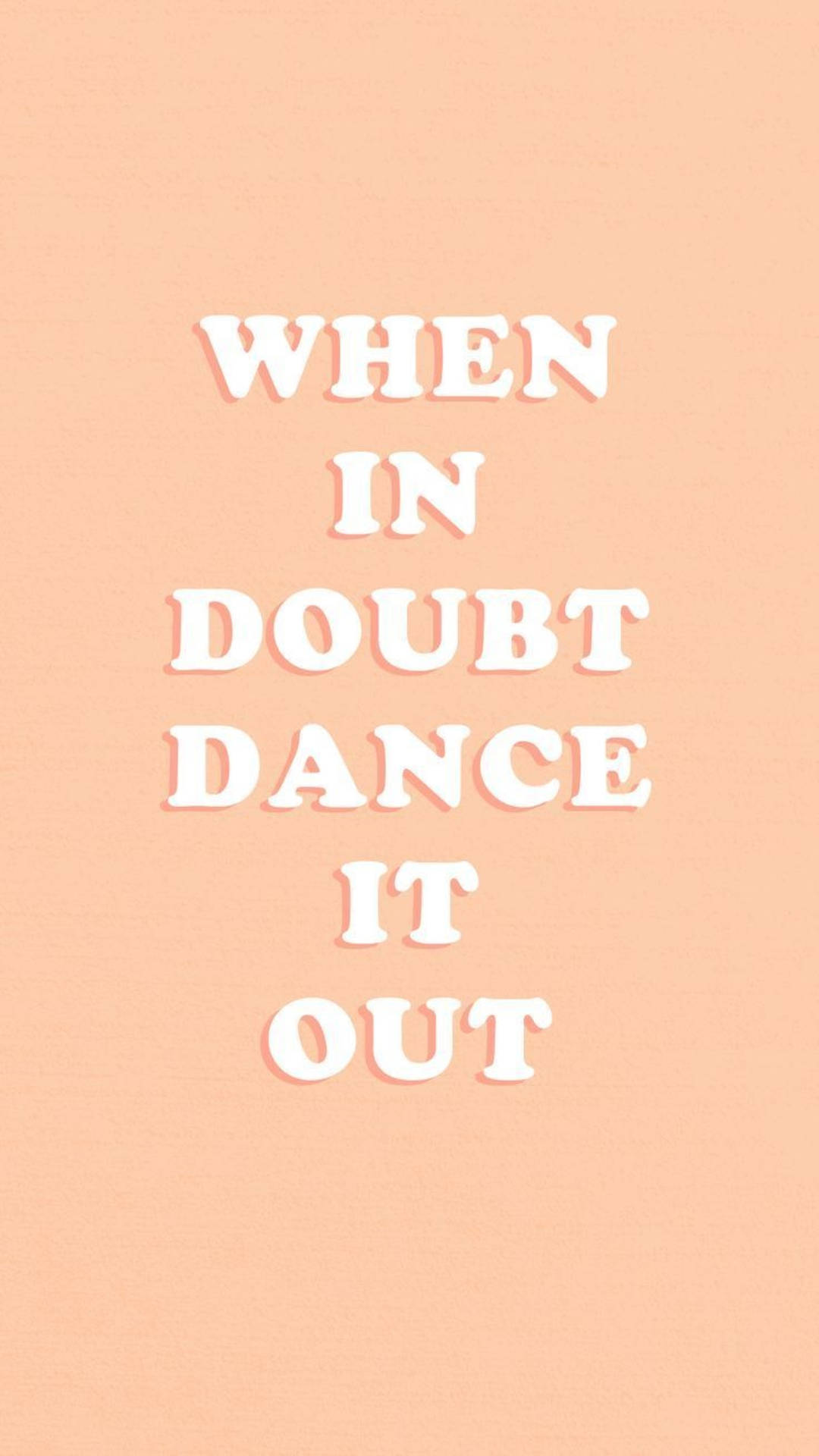 Pink Aesthetic Dance Quote Wallpaper