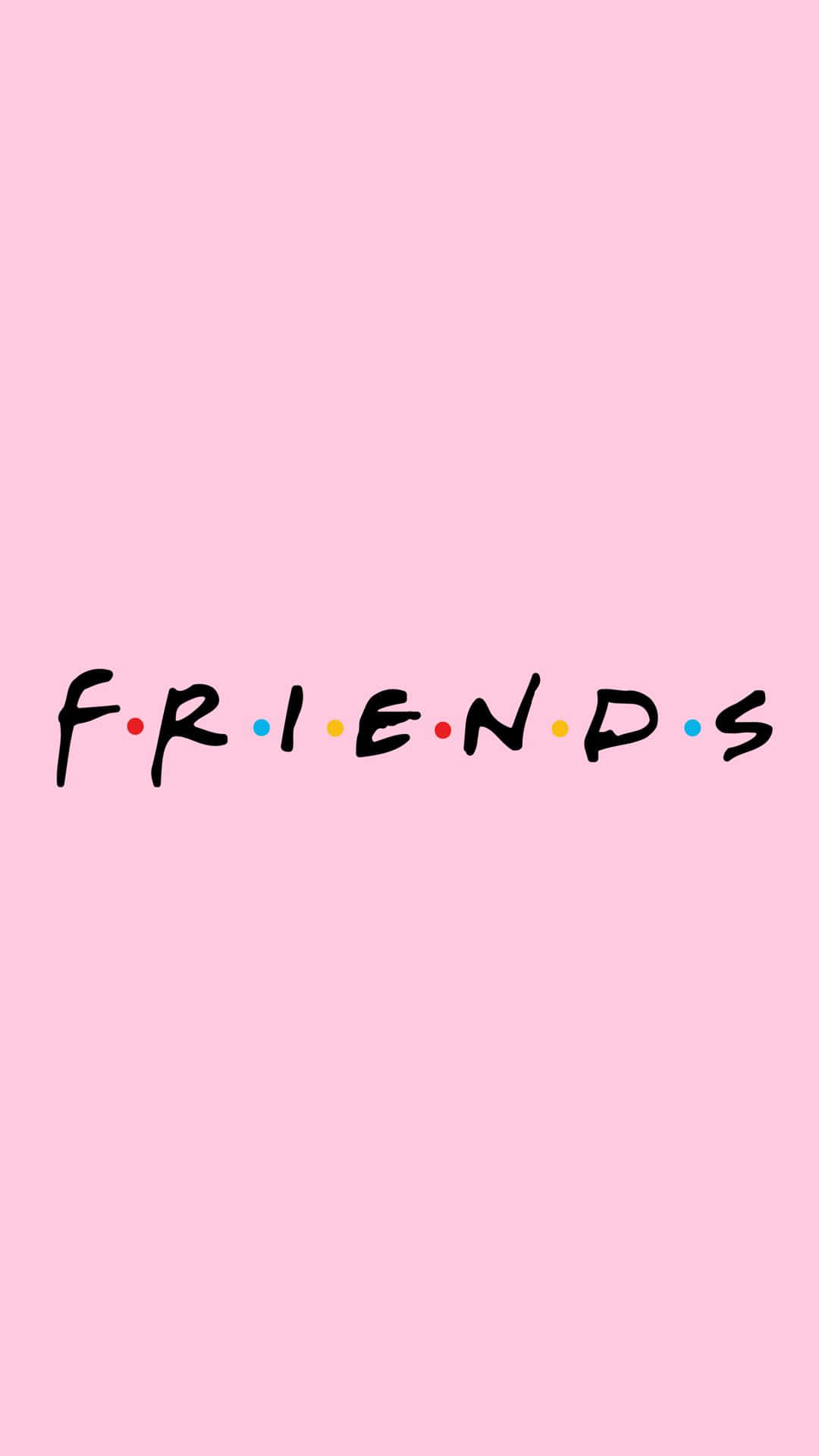 Friends Television Series Pink Aesthetic Iphone Wallpaper