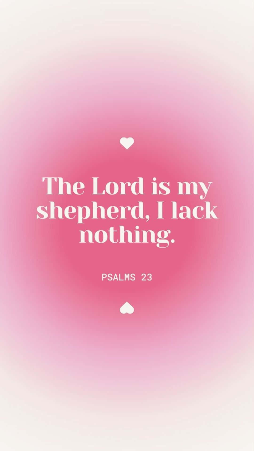 Download Pink Bible Verse Psalms23 Inspirational Quote Wallpaper ...