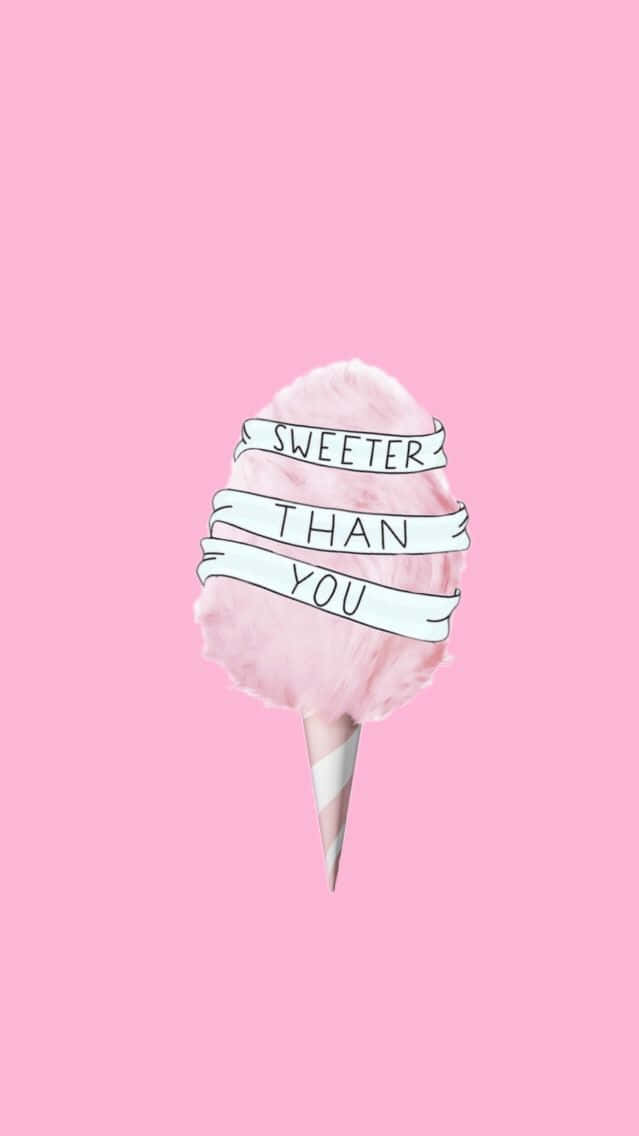 Pink Cotton Candy With Quote Wallpaper