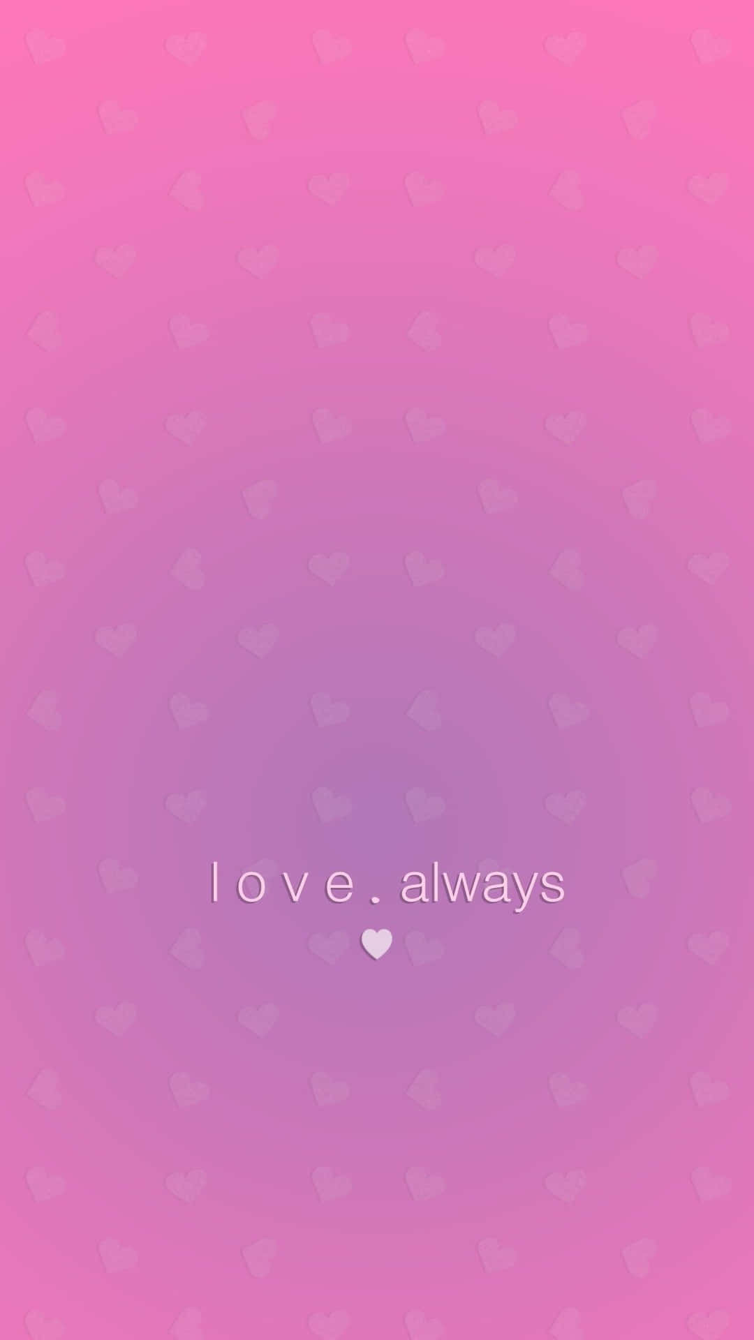 Love Always Wallpaper - Pink Wallpaper
