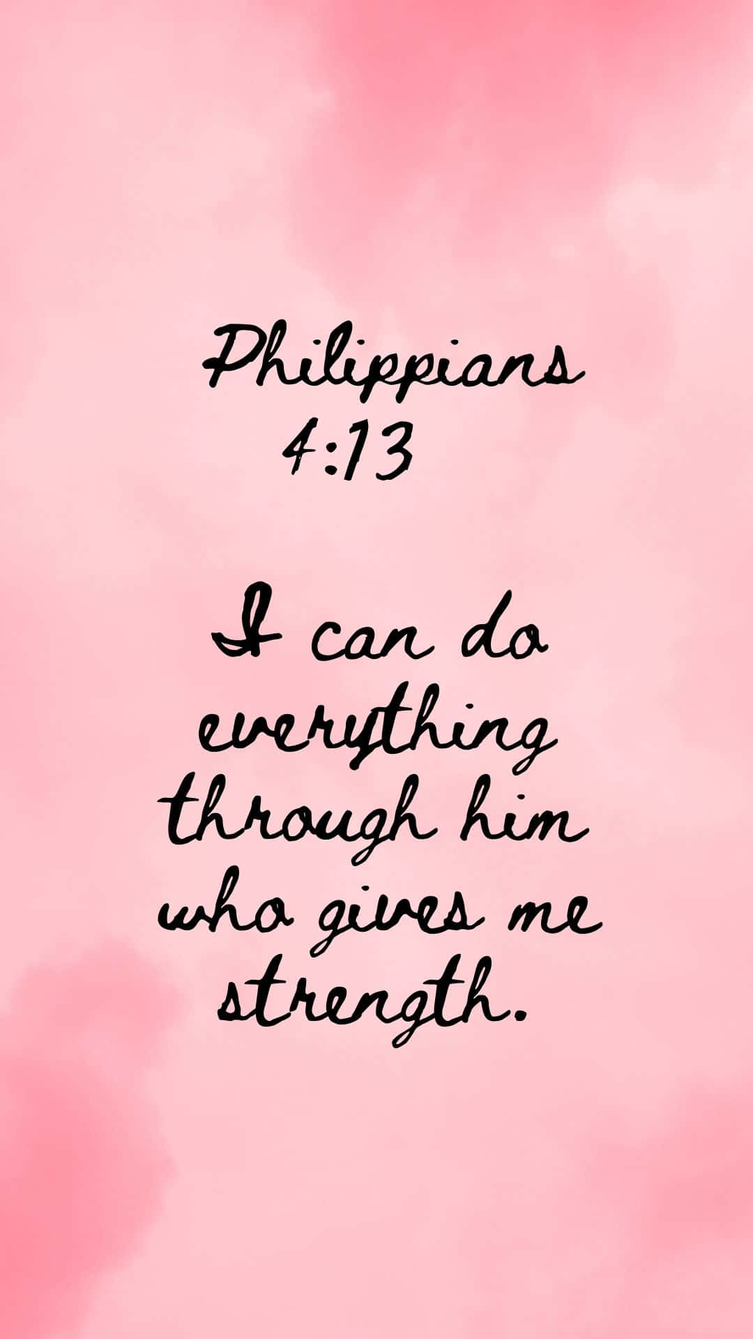 Pink Inspirational Bible Verse Philippians413 Wallpaper