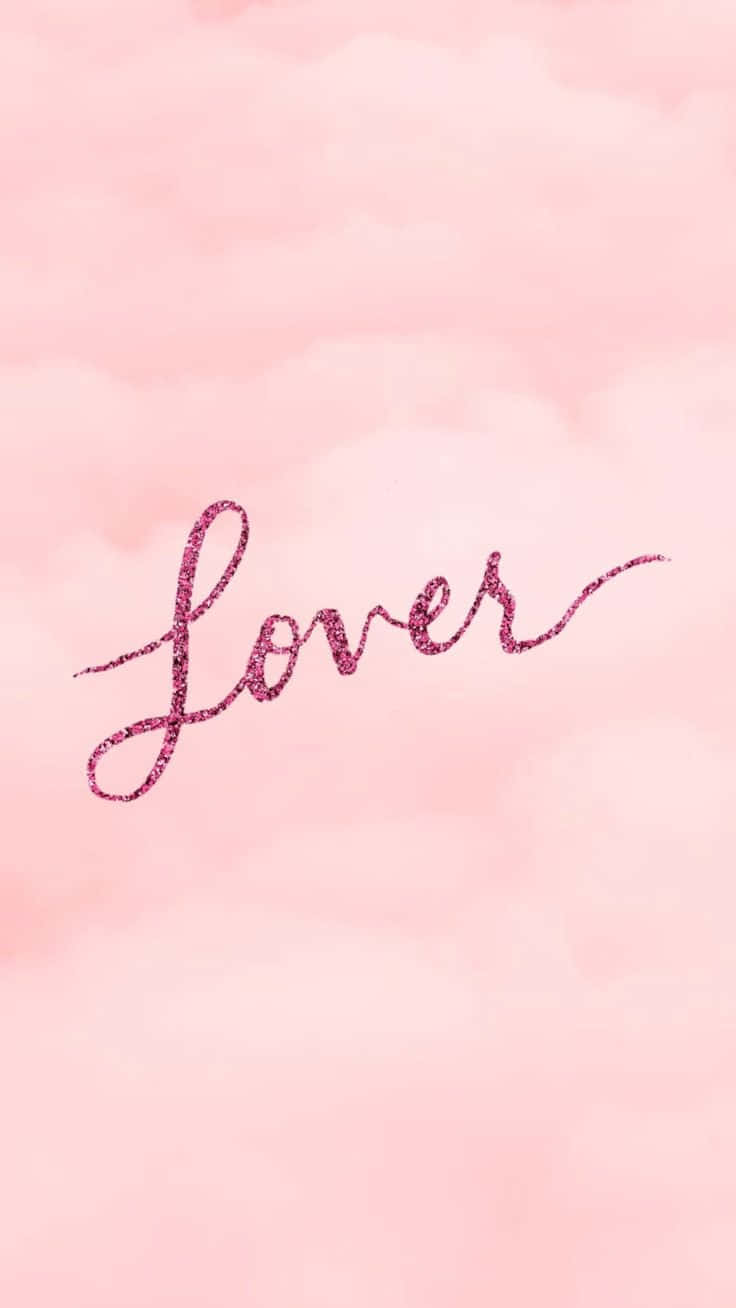 Pink Lover Glitter Script Aesthetic Wallpaper