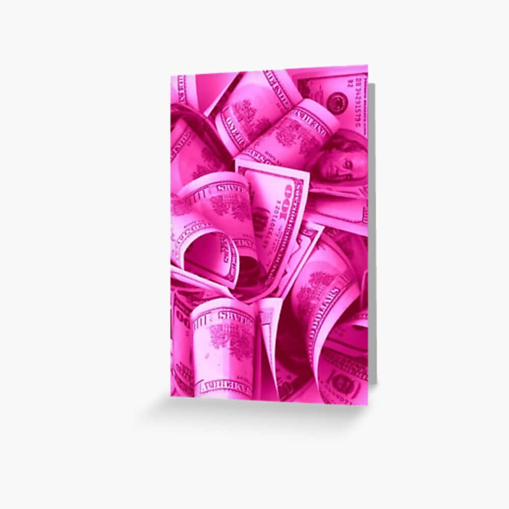 Pink Money Greeting Card Wallpaper