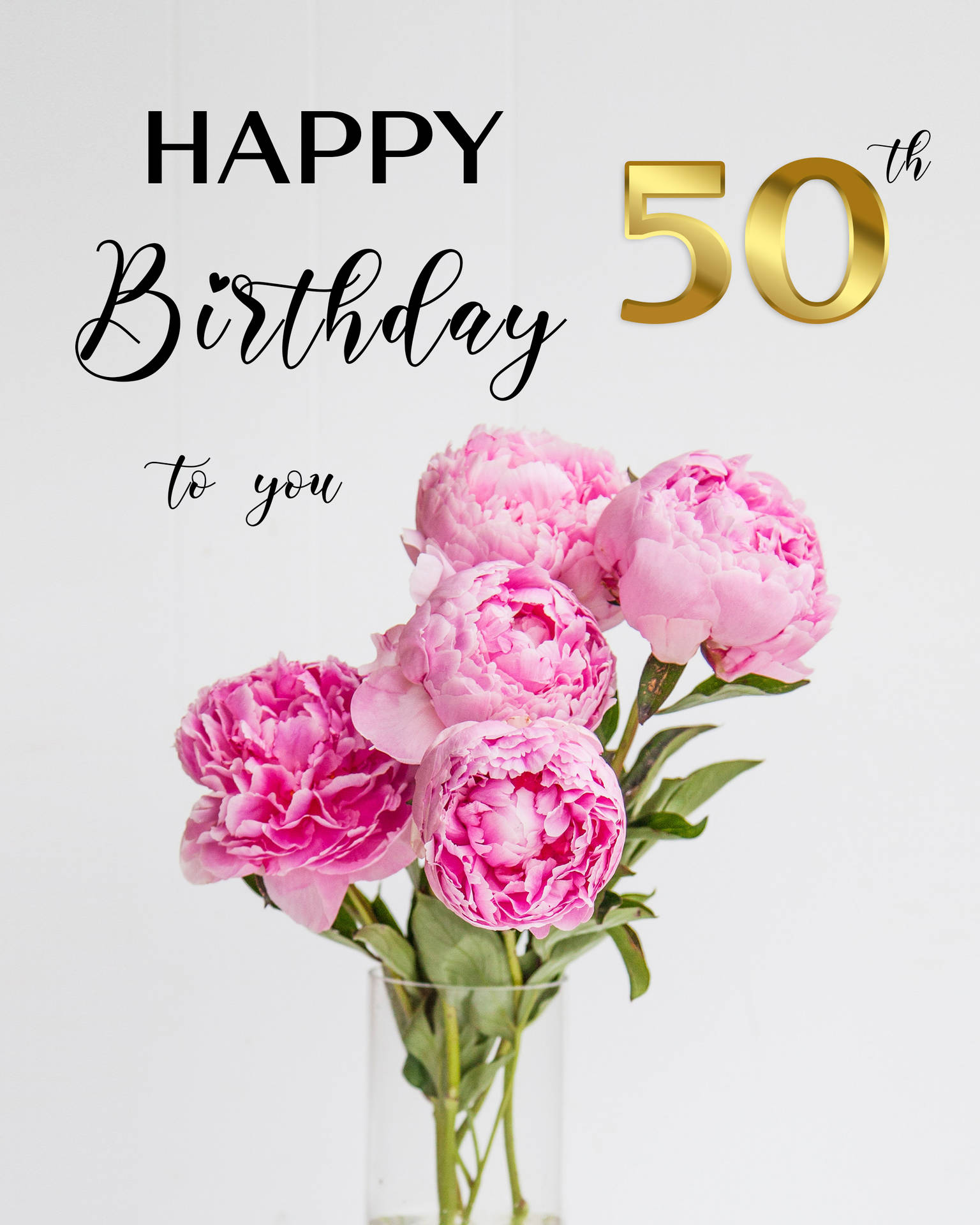 Pink Peonies 50th Happy Birthday Flower Wallpaper