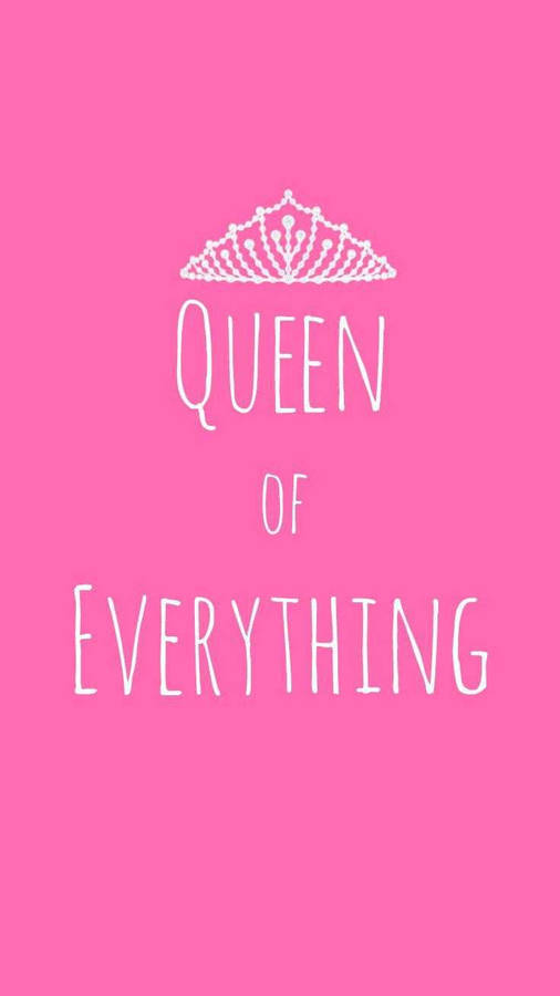 Pink Preppy Queen Of Everything Wallpaper
