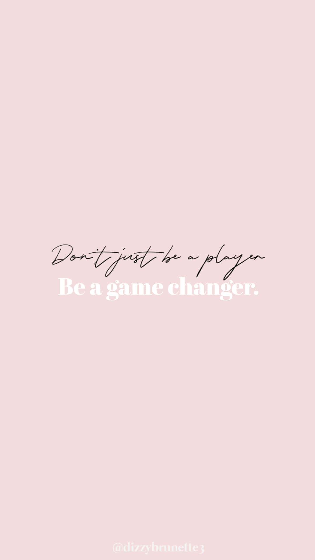 Don't Let The Player Be A Game Changer Wallpaper