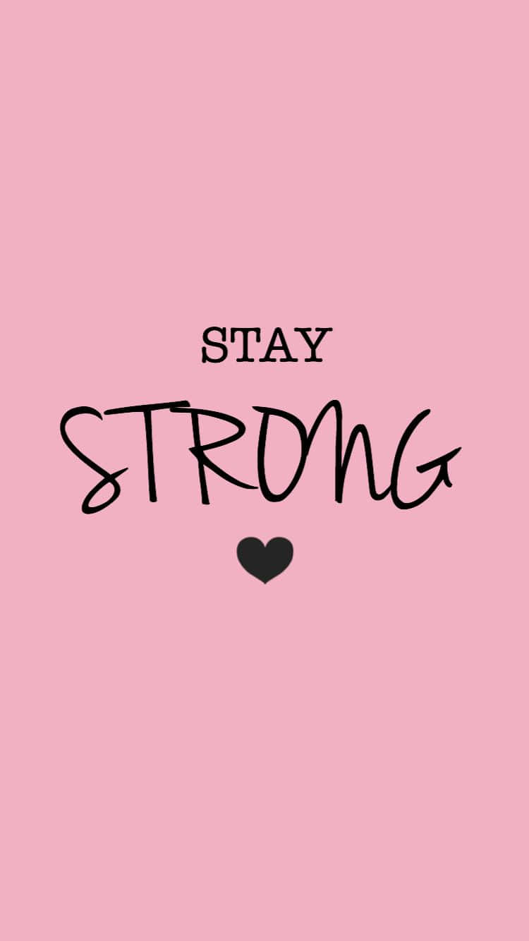 Stay Strong Quote Wallpaper Wallpaper