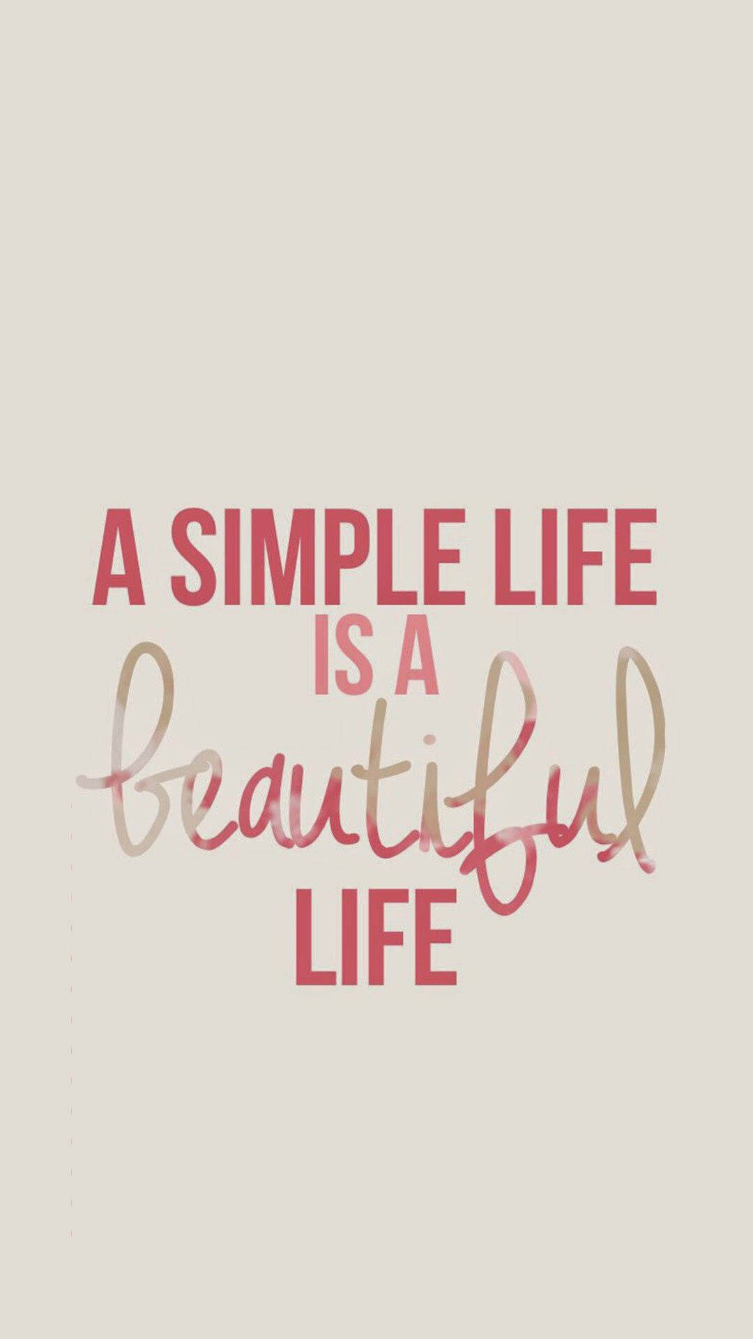 Pink Simple Life Quotes Wallpaper
