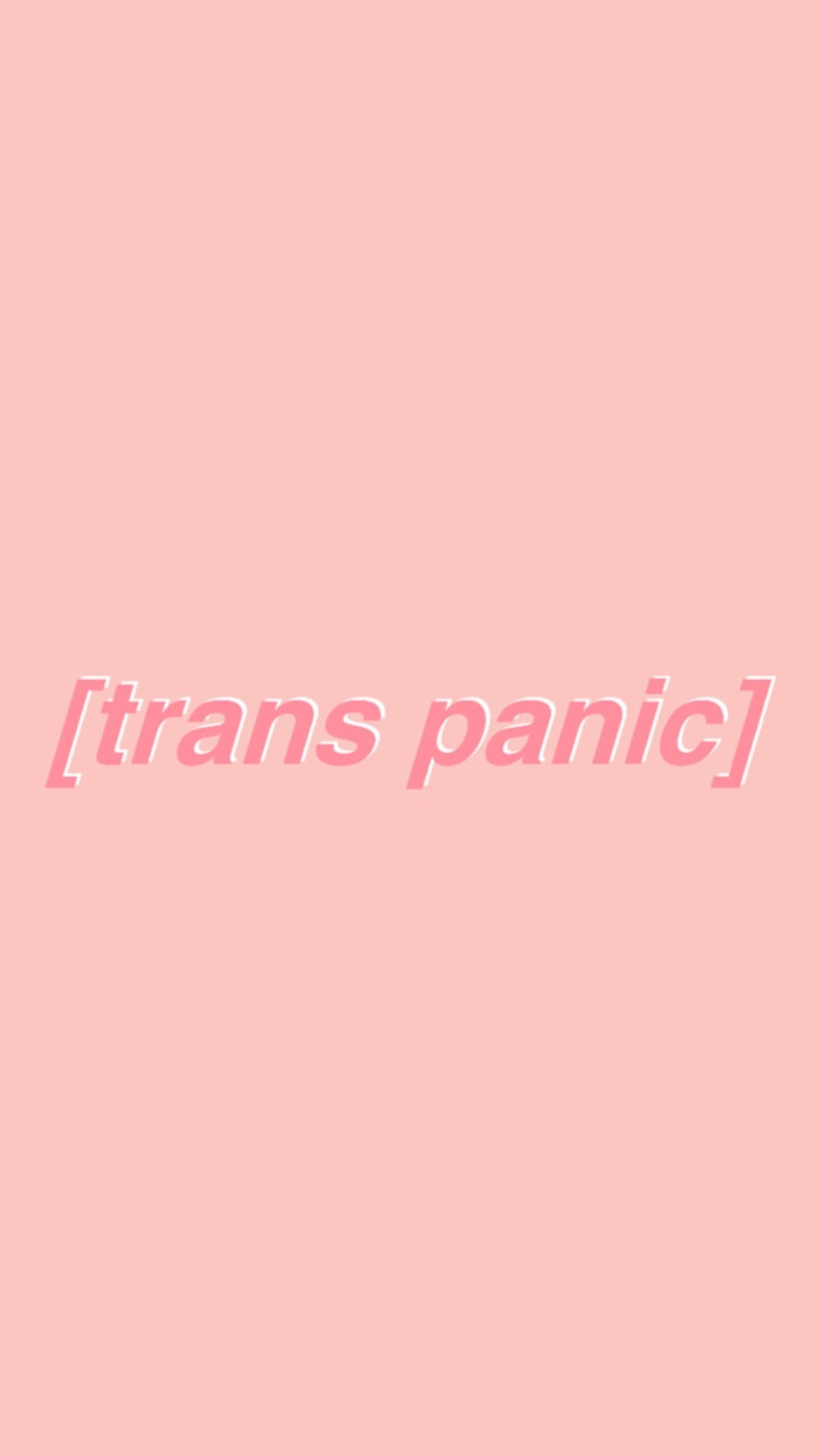 Pink [trans Panic] Wallpaper