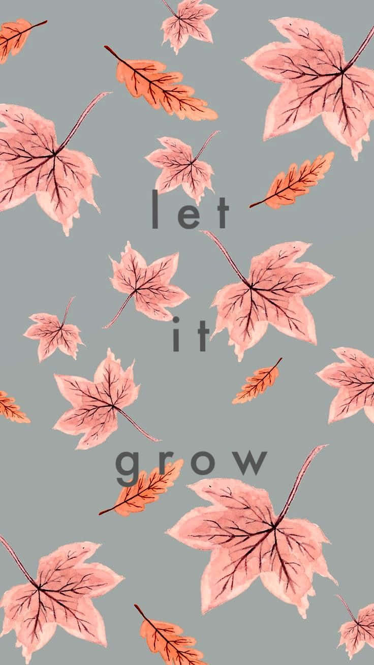 Lasses Wachsen - Ein Poster Mit Blättern