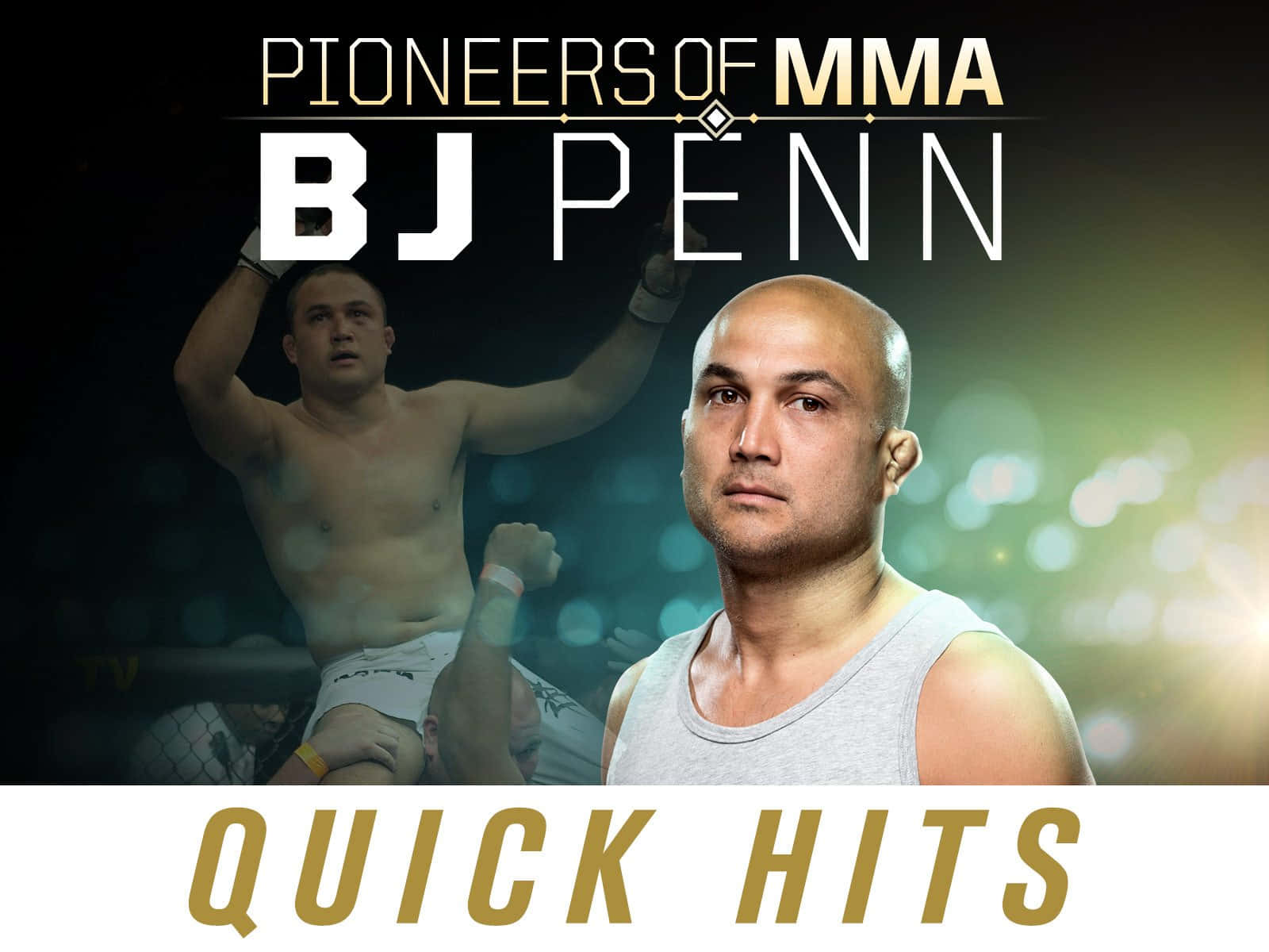 Pioneers Of MMA BJ Penn Quick Hits Wallpaper