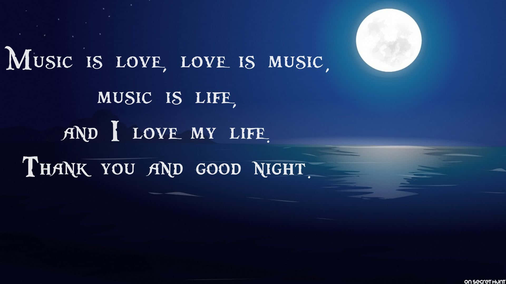 Musiker Kærlighed Er Musik Er Liv, Og Min Kærlighed Er Musik Og Min Gode Nat. Wallpaper