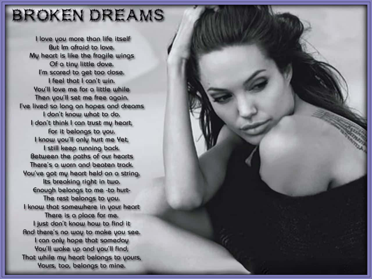 Angelina Jolie Broken Dreams Poem