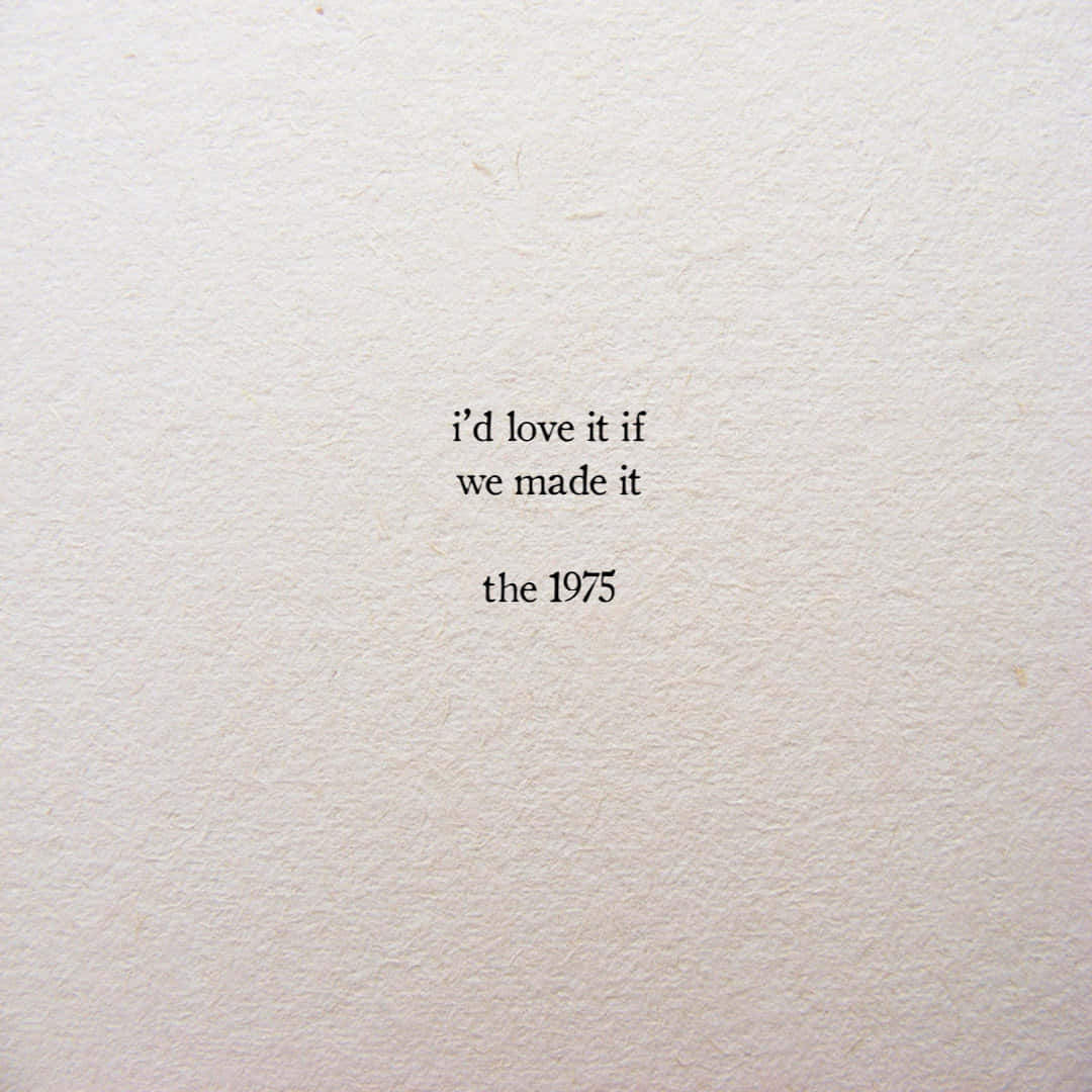 Poetry Quote The1975 Wallpaper