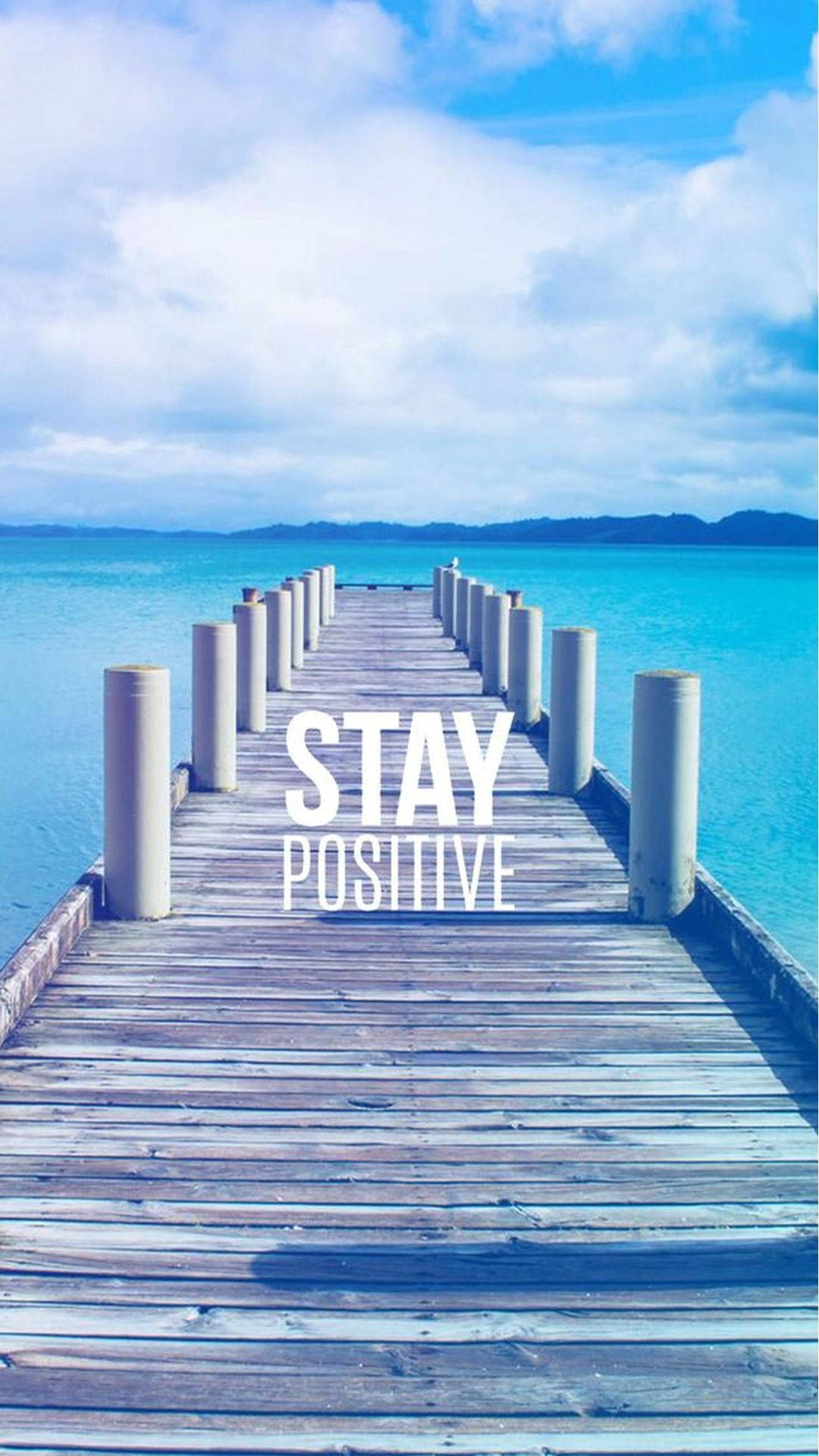 Positiv Motivation Forbliver Positiv Wallpaper