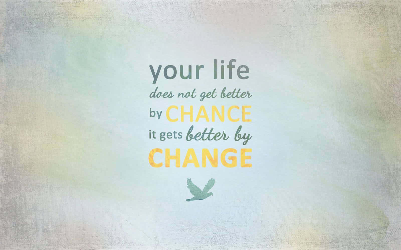 Your Life Doesn't Get Any Better Than Change By Sarah Mcdonald