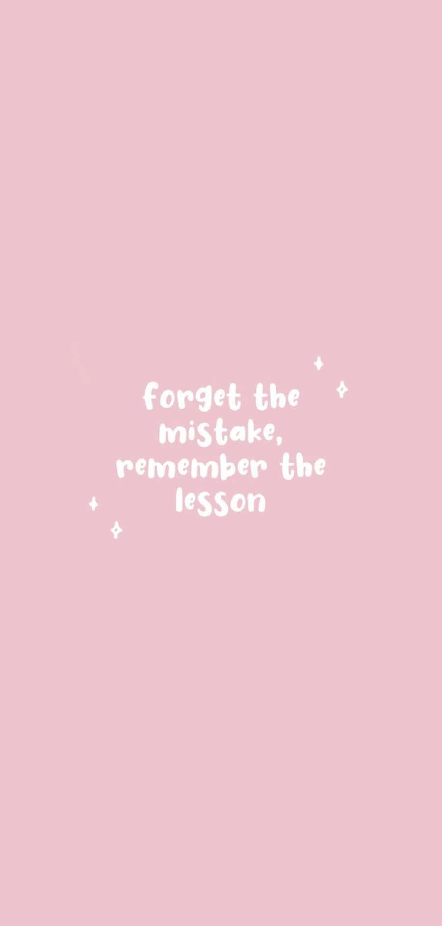 Positive Lesson Quote Pink Background Wallpaper