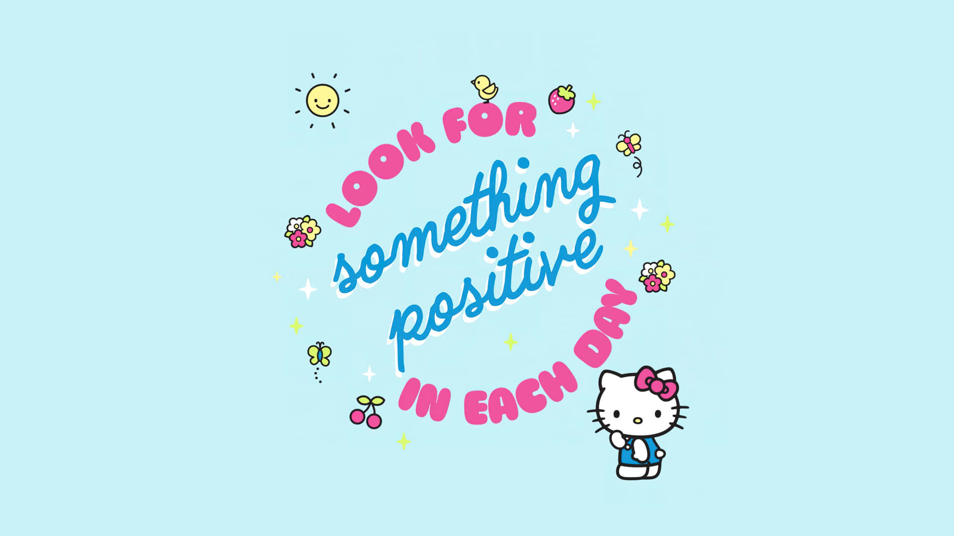 Positive Message Hello Kitty Desktop Background Wallpaper
