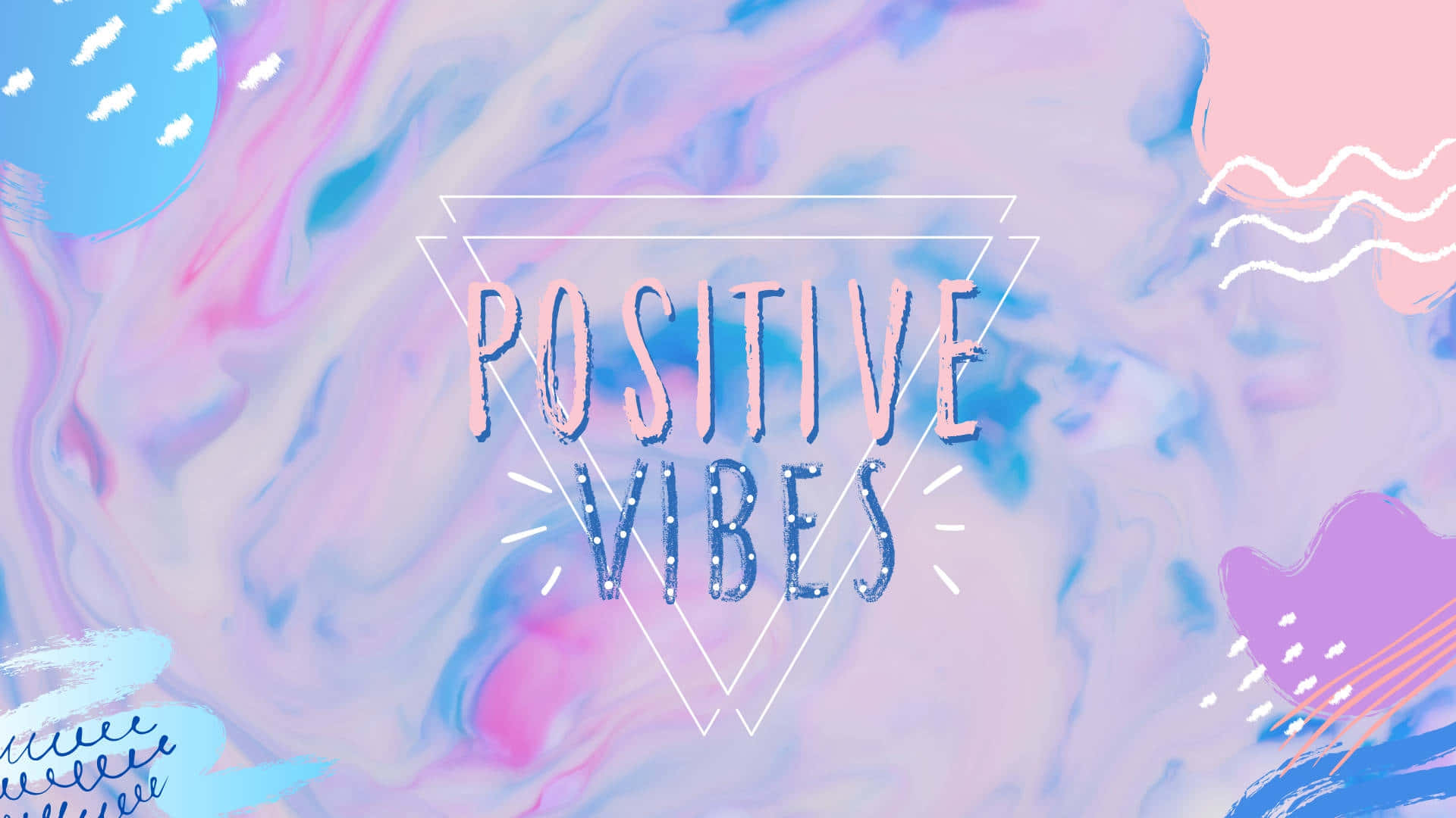 Positive Vibes Abstract Background Wallpaper