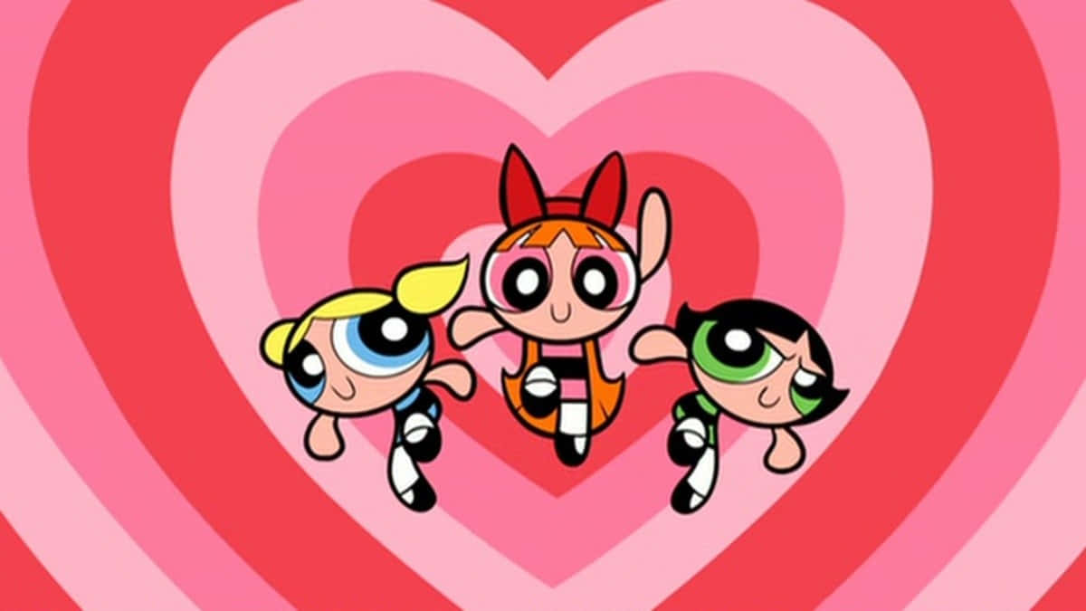 "The Powerpuff Girls are here to save the day…with heart!" Wallpaper
