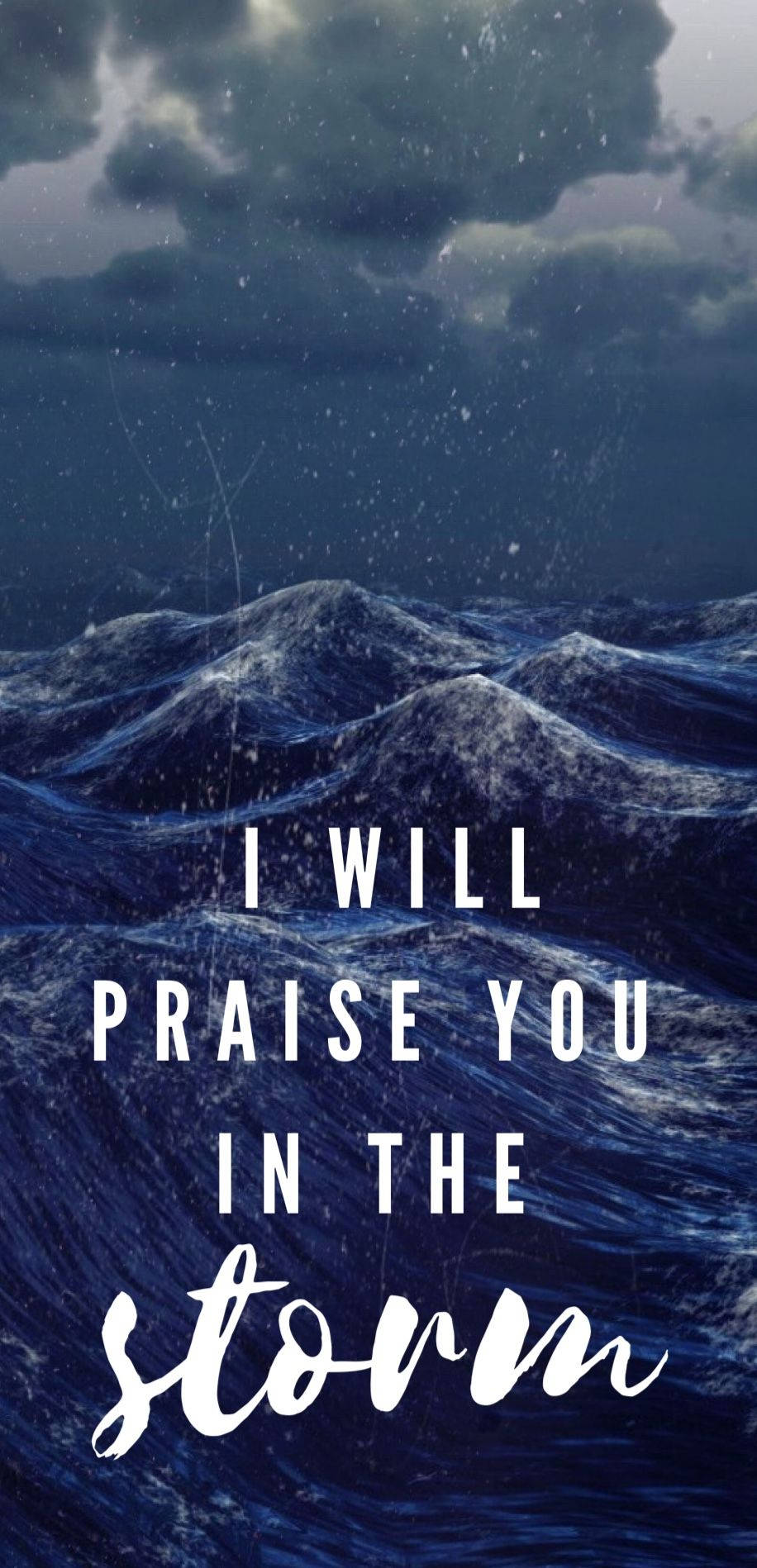 Praise In The Storm_ Christian Wallpaper Wallpaper