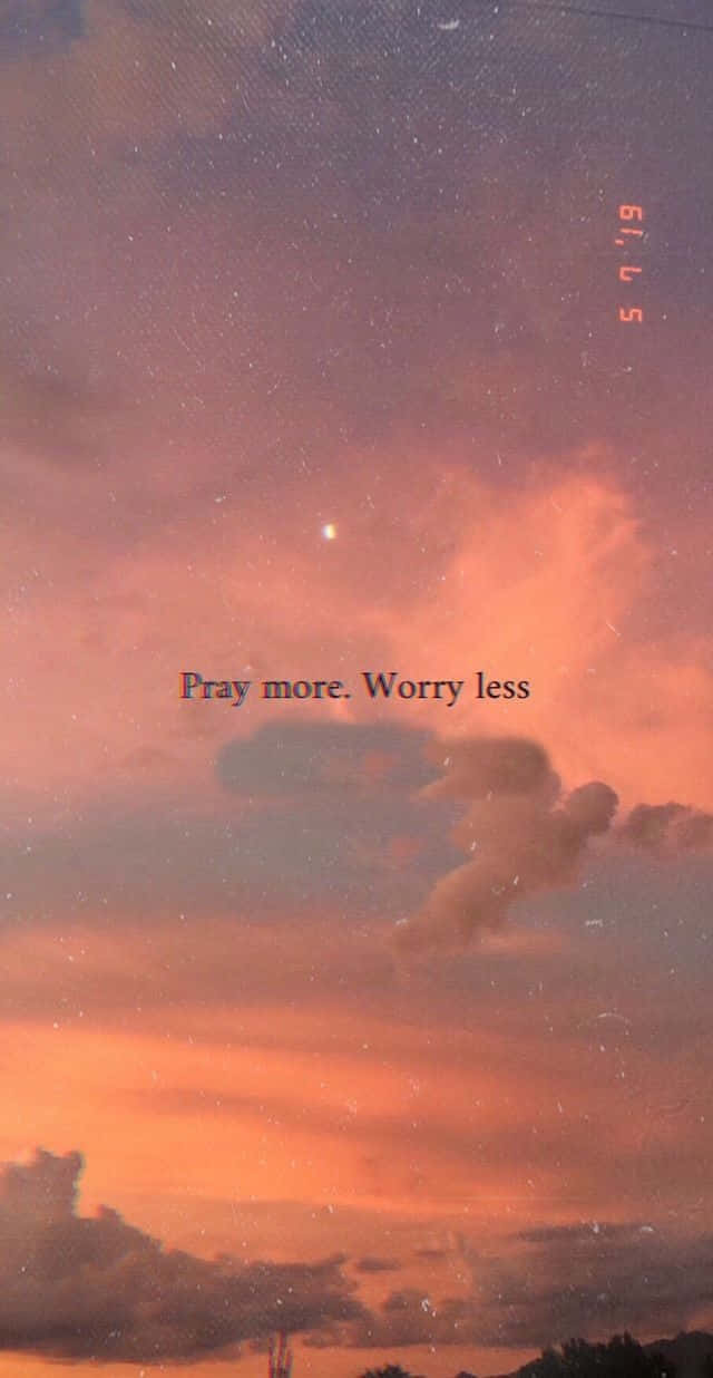 Pray More Worry Less Inspirational Quote Wallpaper