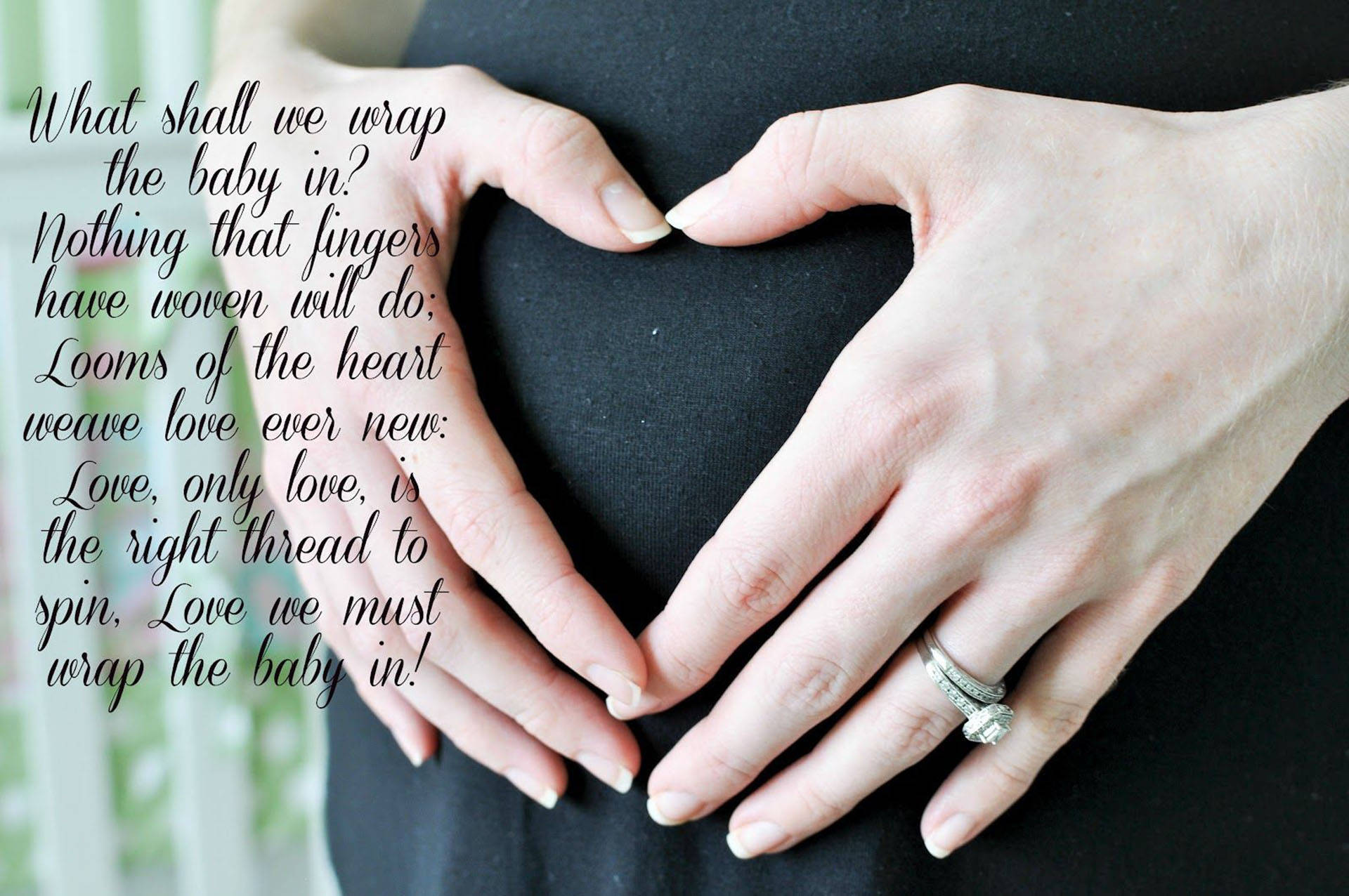 Pregnant Love Quote Wallpaper