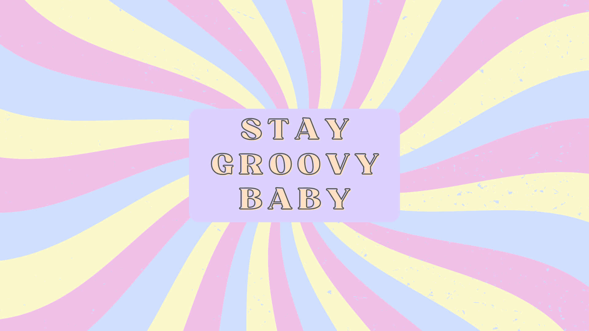 Stay Groovy Baby On A Pink And Yellow Swirl Background