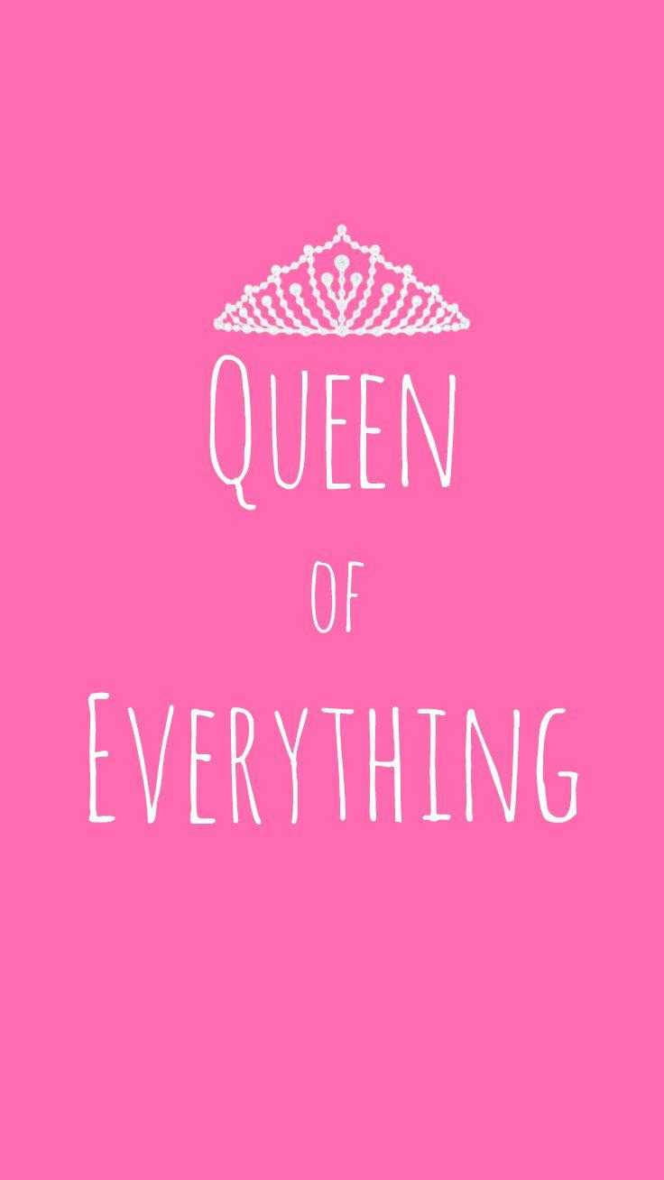 Preppy Queen Of Everything Wallpaper